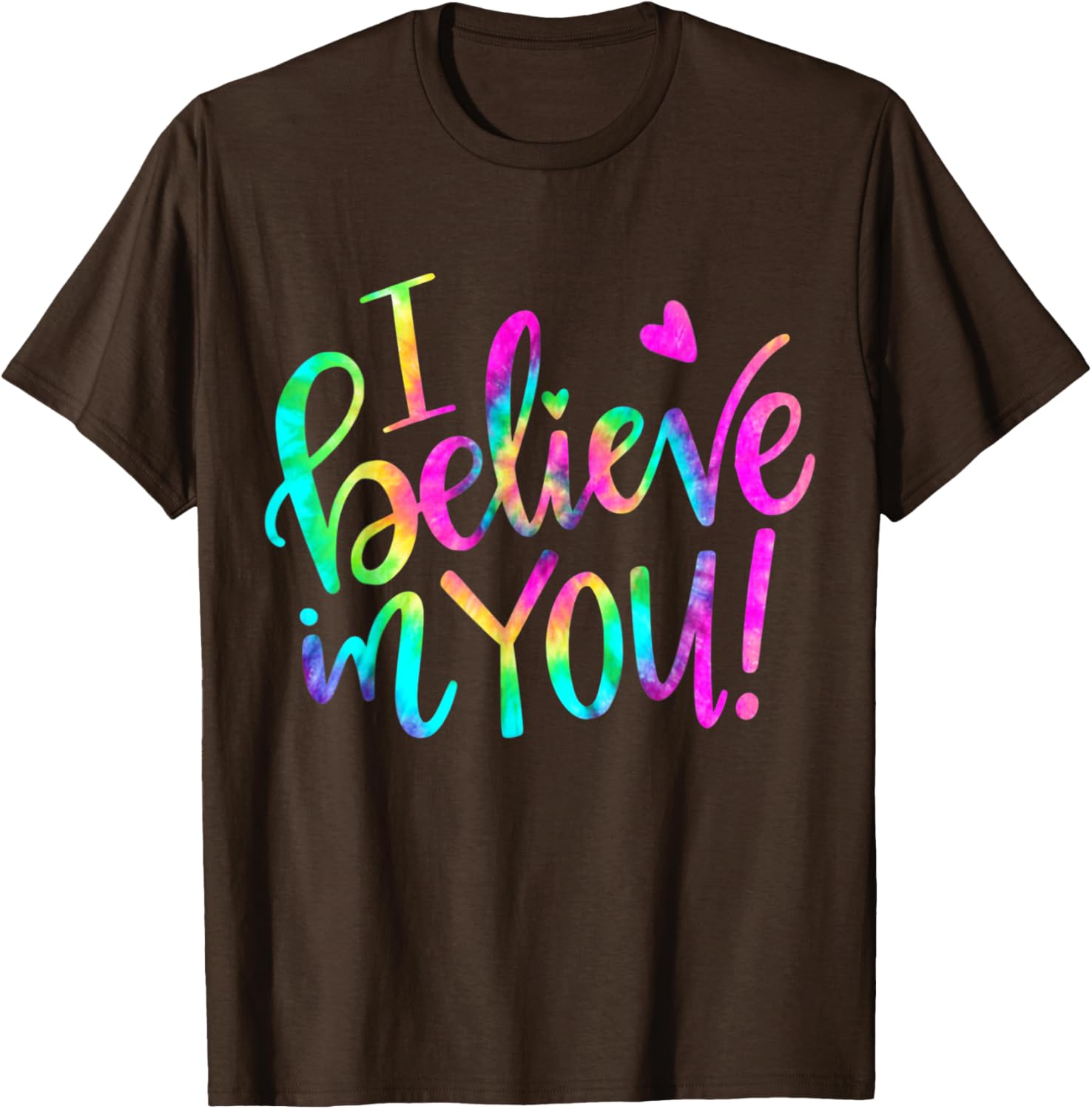 Test Day Teacher I Believe In You Shirt Testing Day Tie Dye T-Shirt