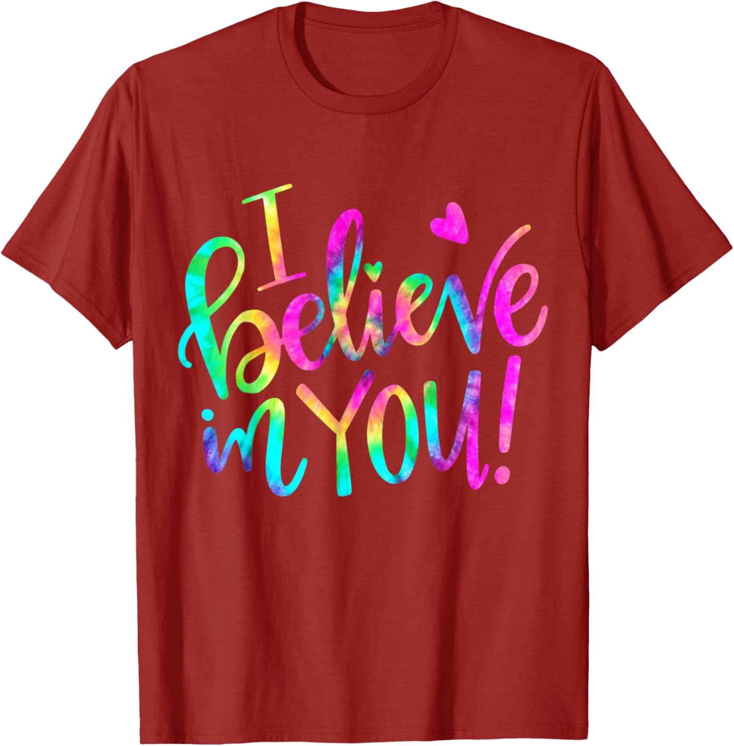 Test Day Teacher I Believe In You Shirt Testing Day Tie Dye T-Shirt
