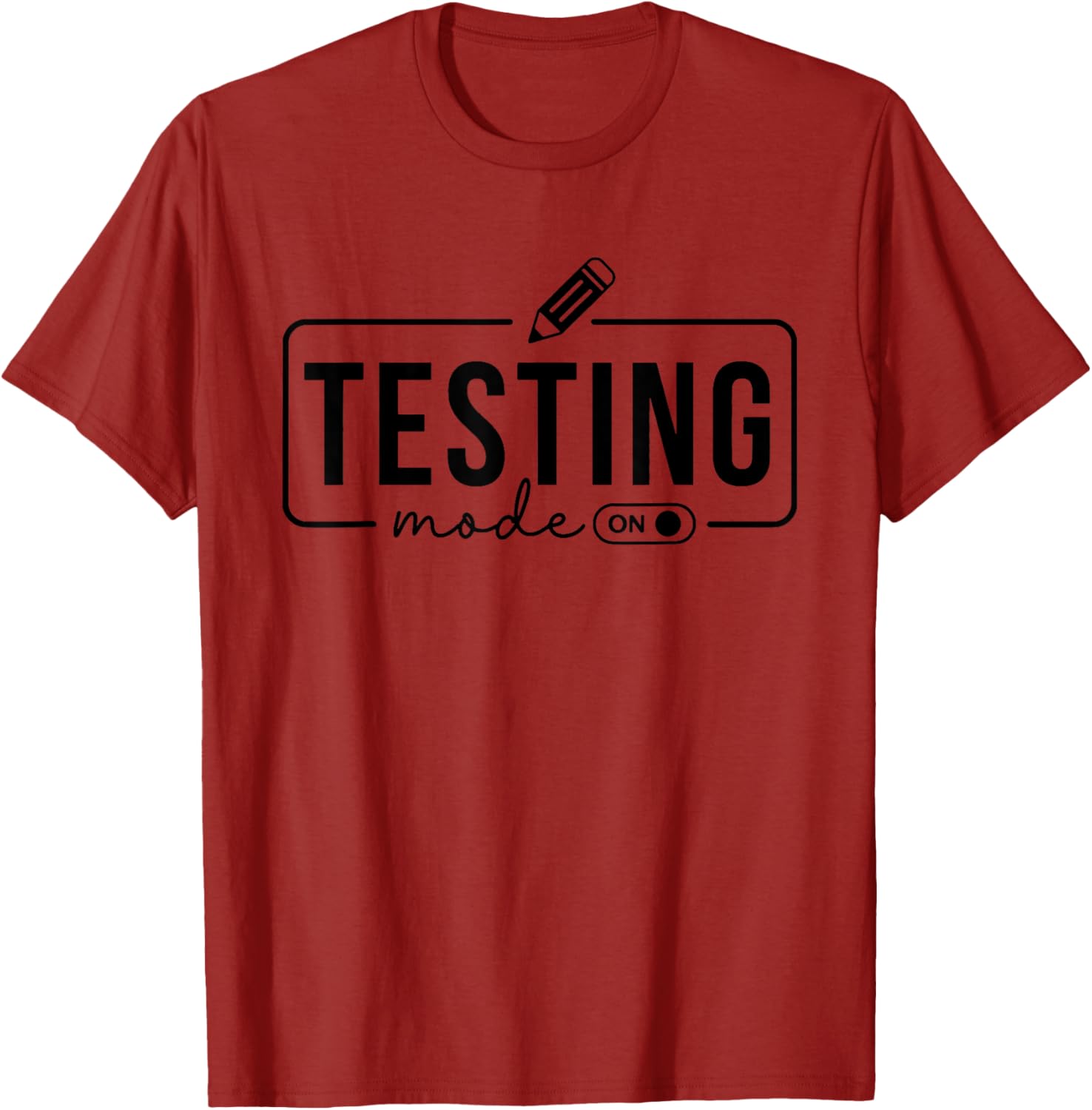 Test Day Teacher Shirt Testing Mode on Gifts for Women Kids T-Shirt