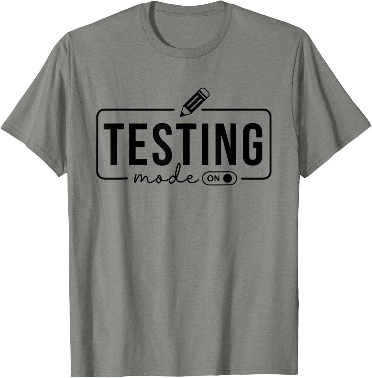 Test Day Teacher Shirt Testing Mode on Gifts for Women Kids T-Shirt