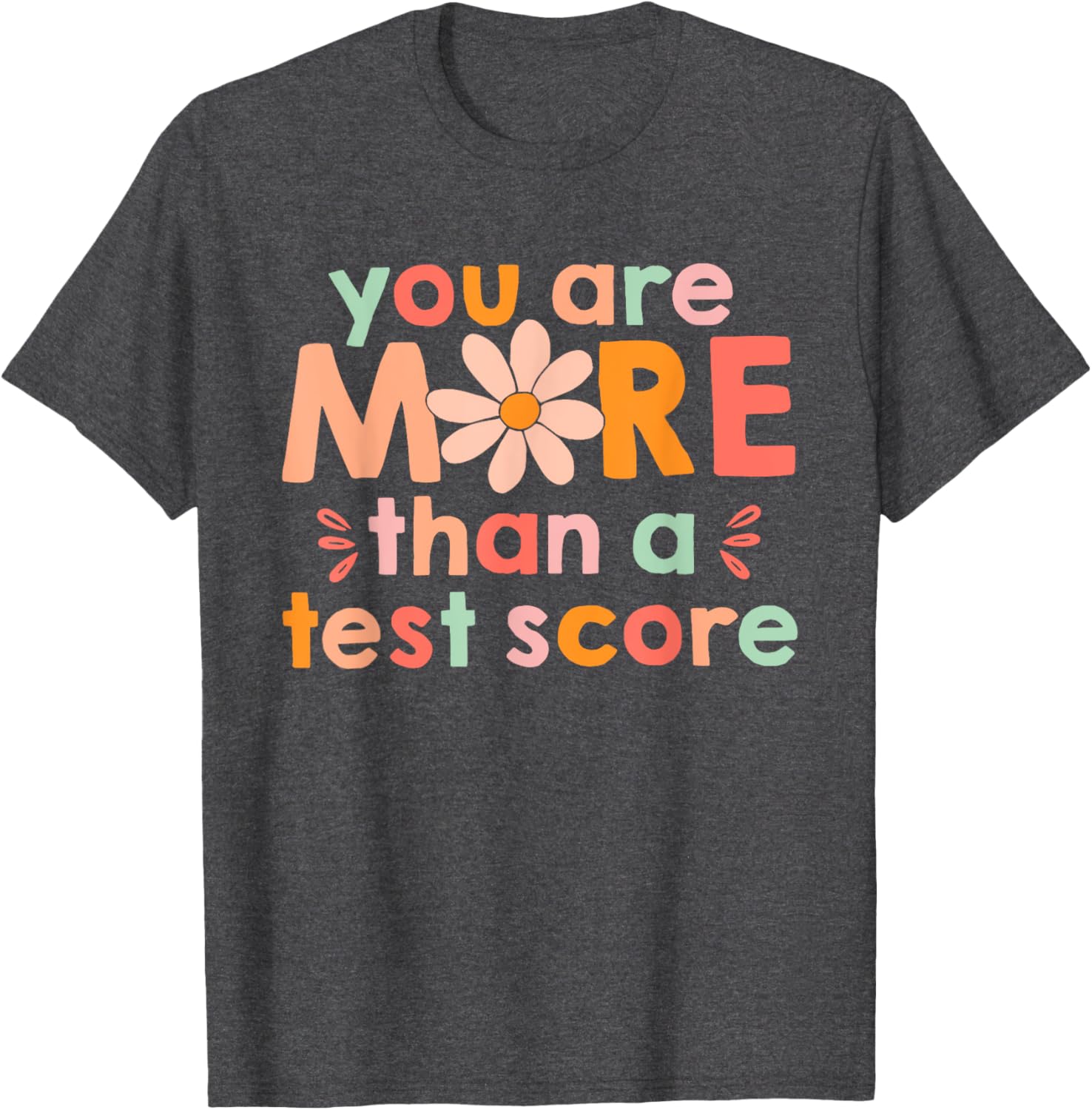 Test Day Teacher Shirt You Are More Than A Test Score Kids T-Shirt
