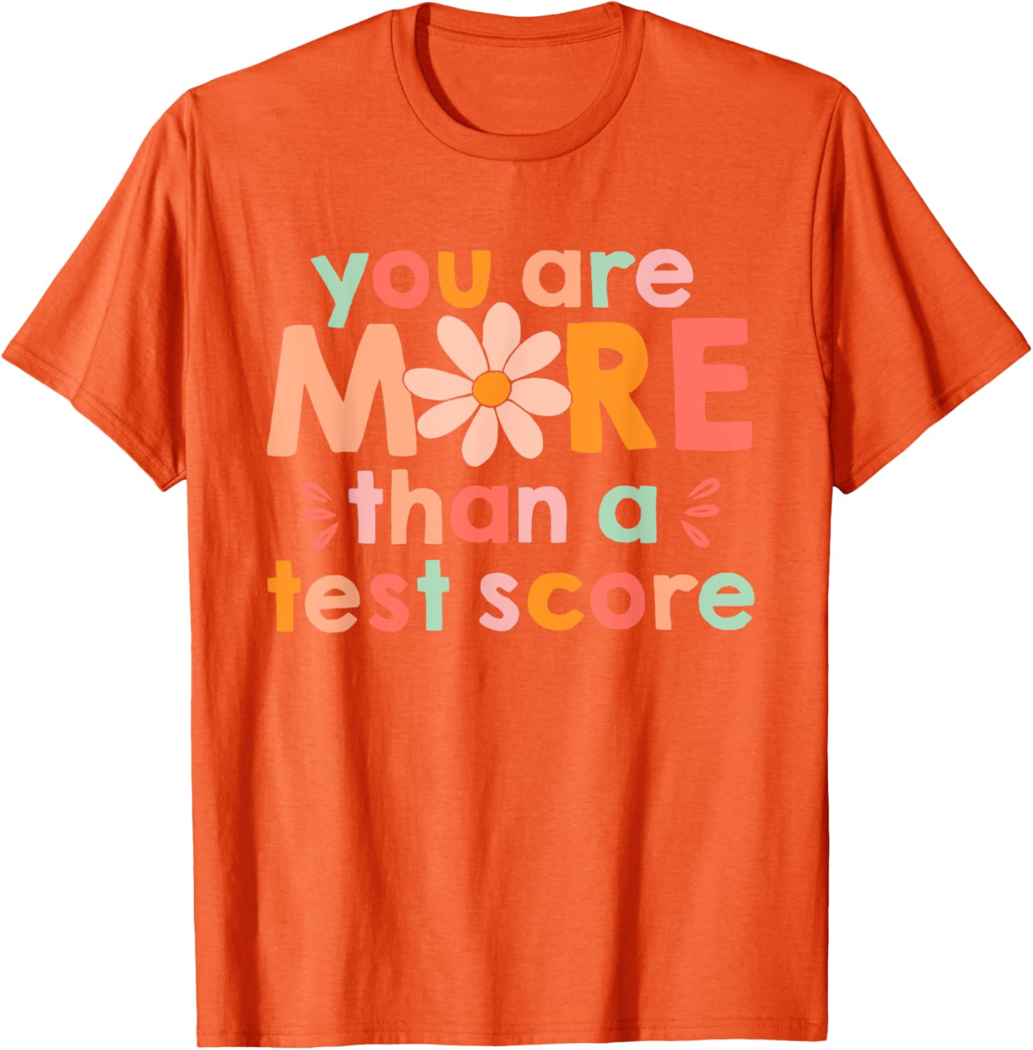 Test Day Teacher Shirt You Are More Than A Test Score Kids T-Shirt