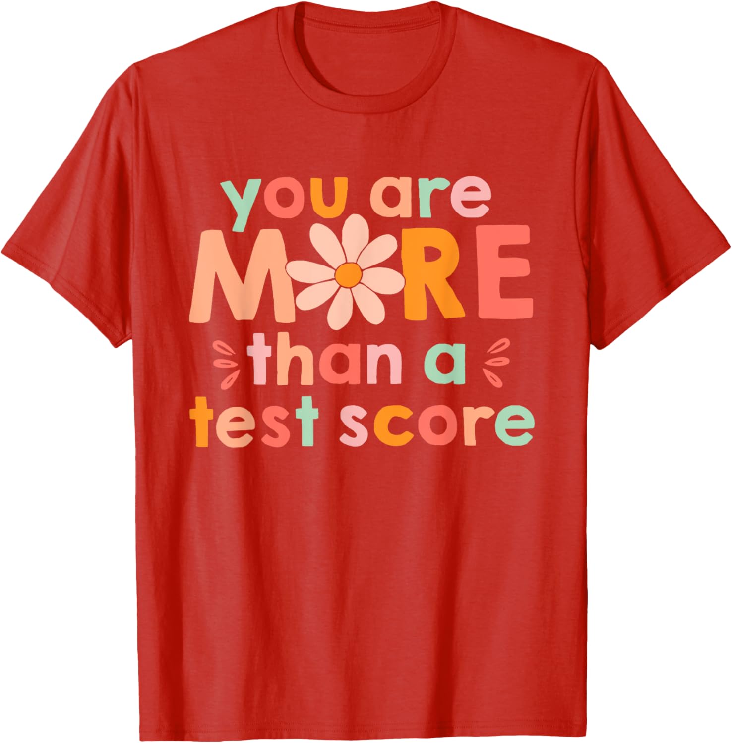 Test Day Teacher Shirt You Are More Than A Test Score Kids T-Shirt