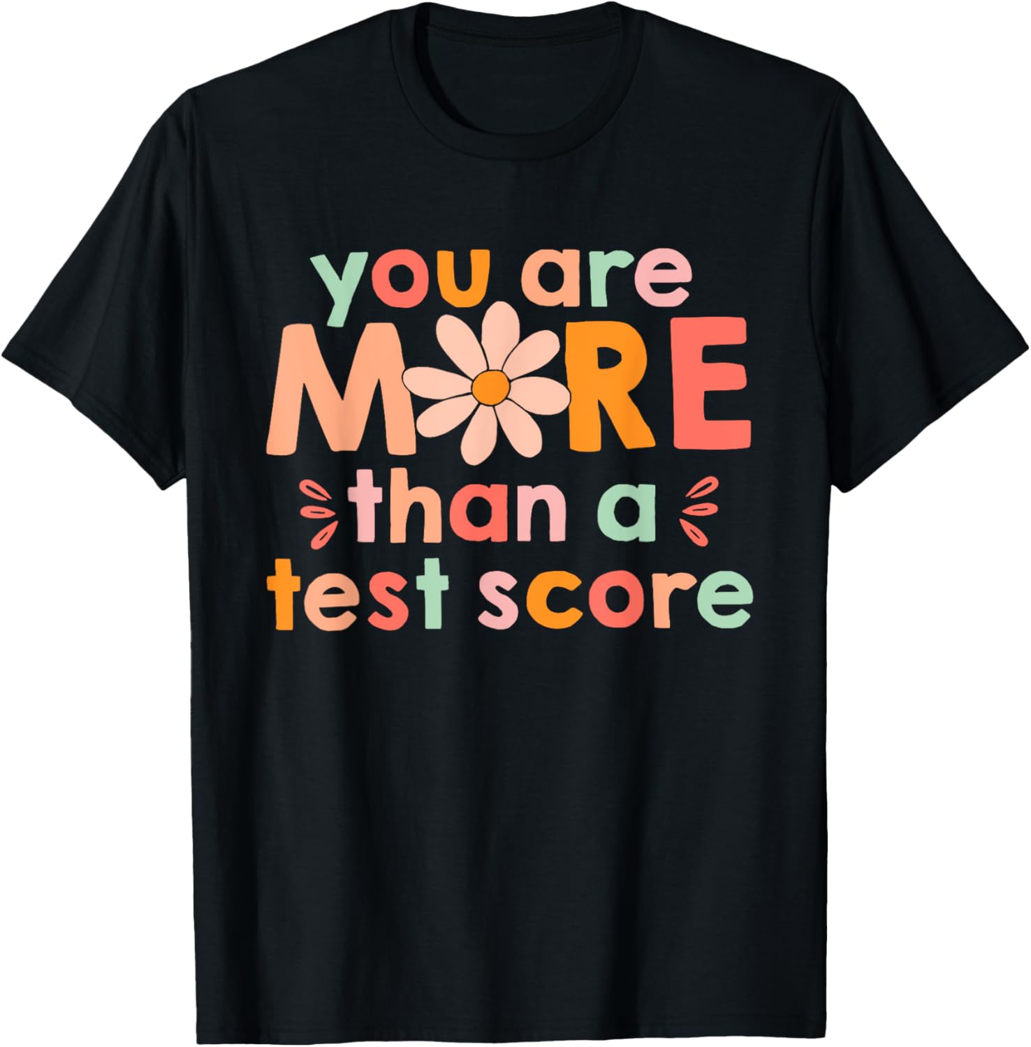 Test Day Teacher Shirt You Are More Than A Test Score Kids T-Shirt