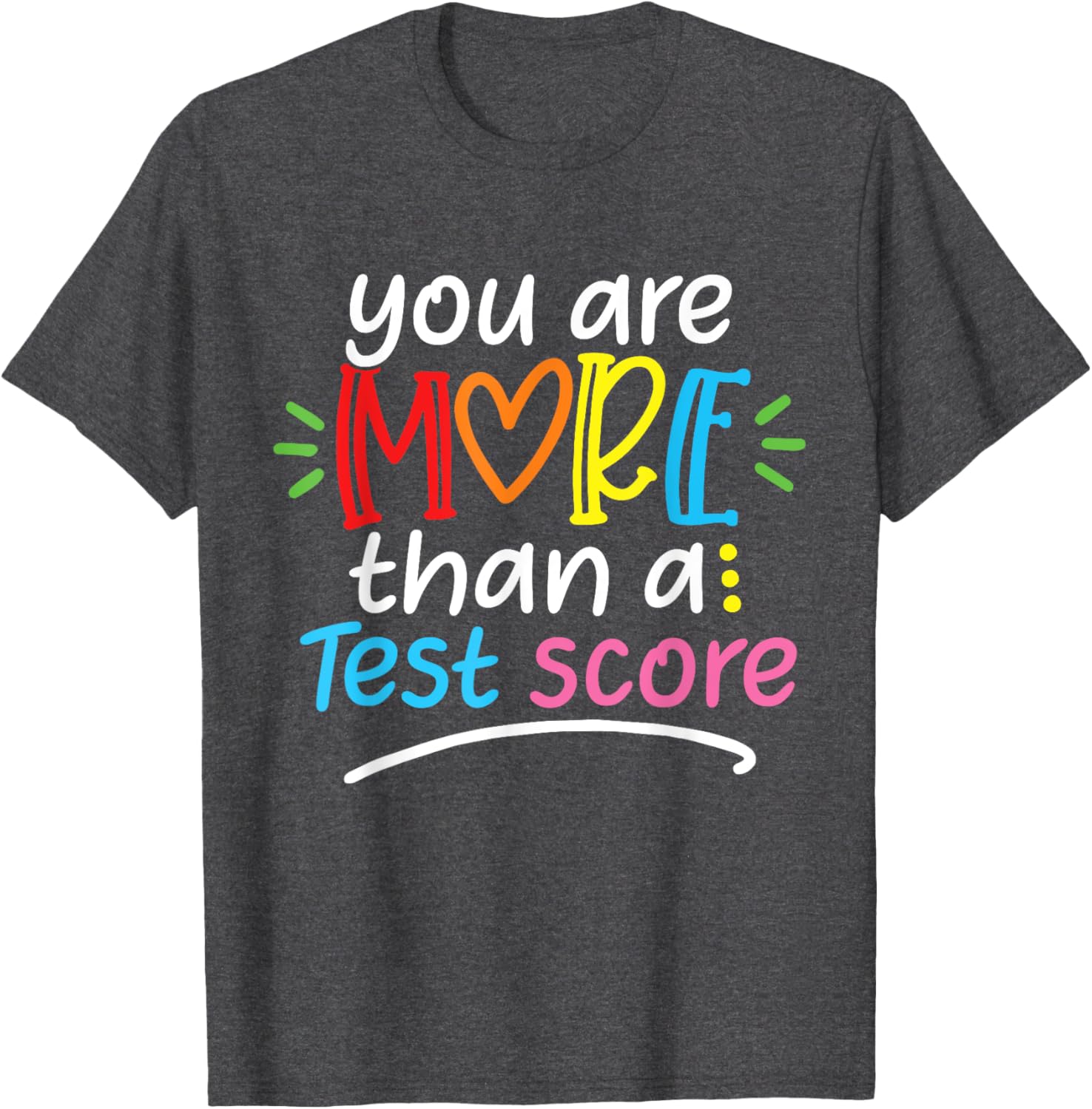 Test Day Teacher Shirt You Are More Than a Test Score Women T-Shirt