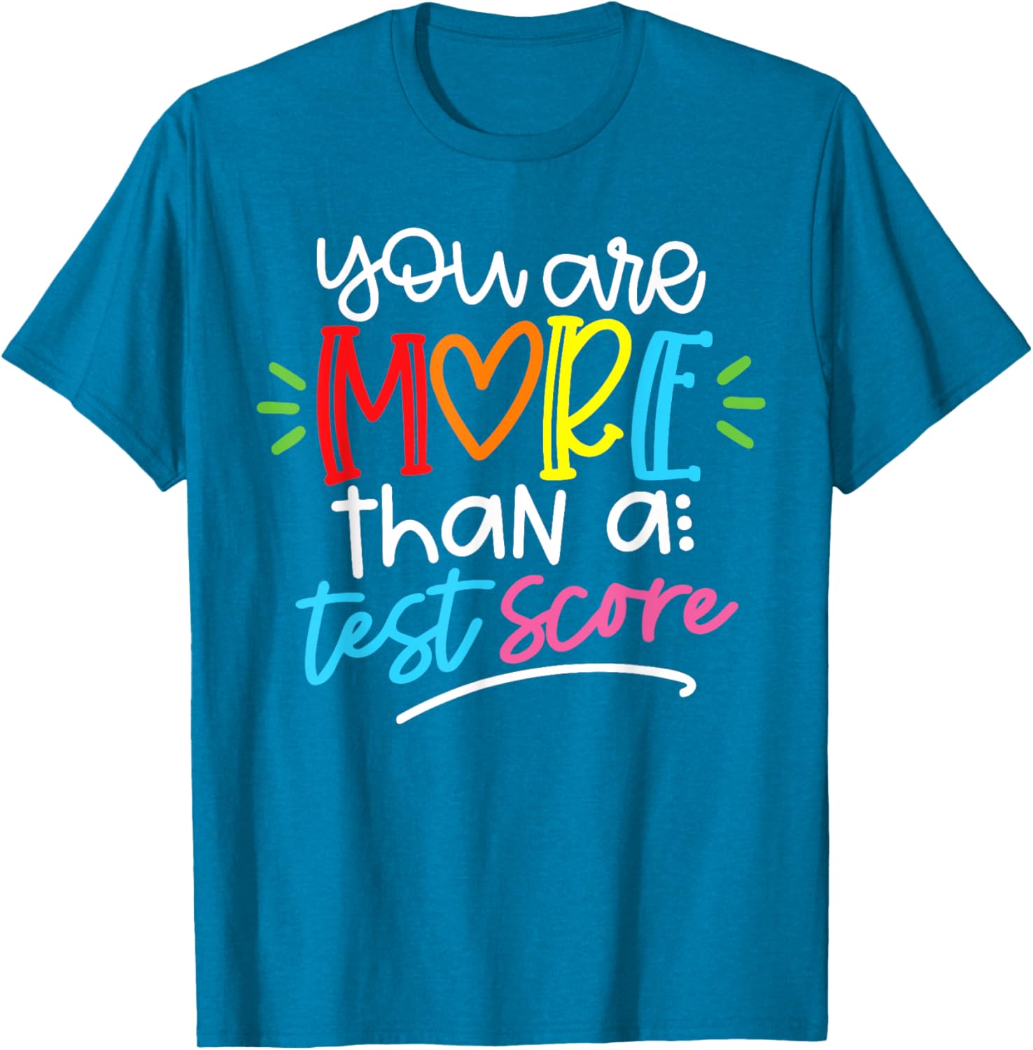 Test Day Teacher Shirt You Are More Than a Test Score Women T-Shirt