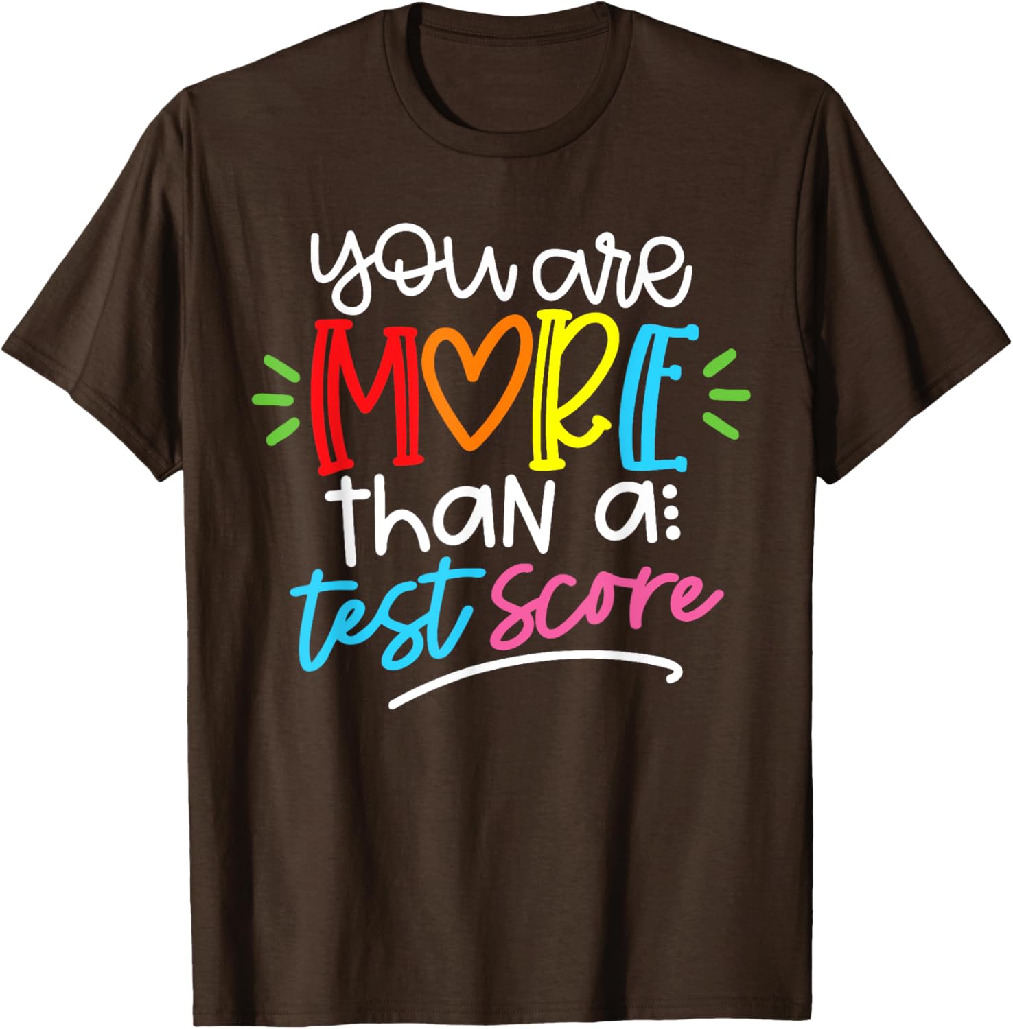 Test Day Teacher Shirt You Are More Than a Test Score Women T-Shirt