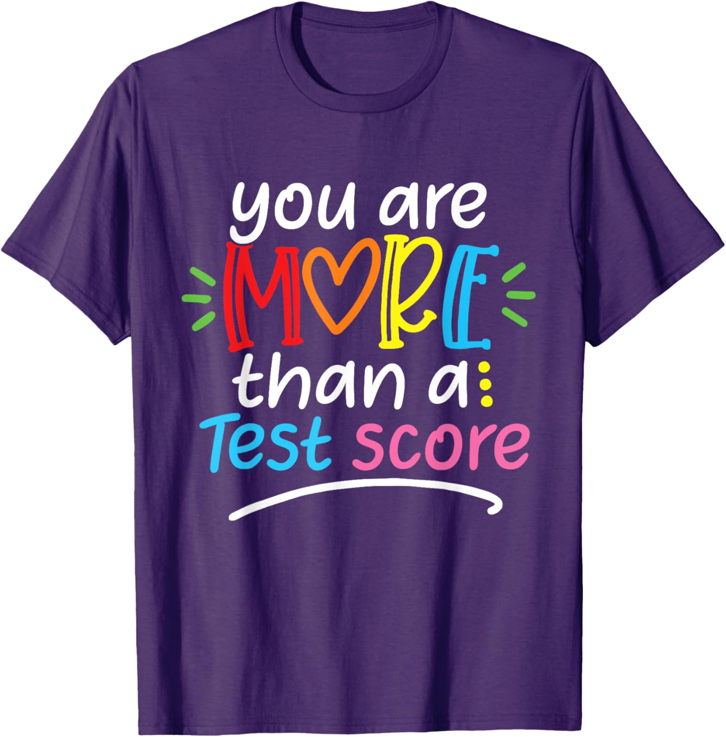 Test Day Teacher Shirt You Are More Than a Test Score Women T-Shirt