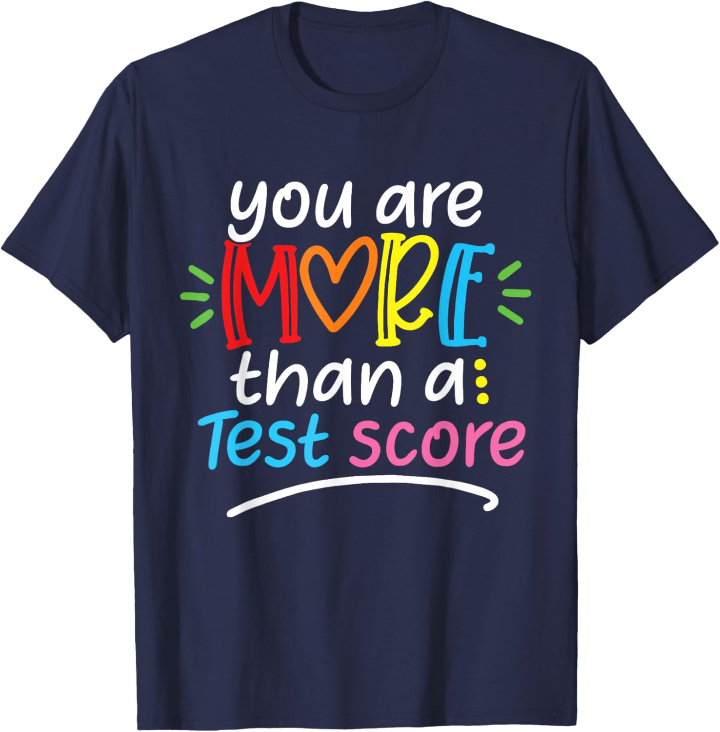 Test Day Teacher Shirt You Are More Than a Test Score Women T-Shirt