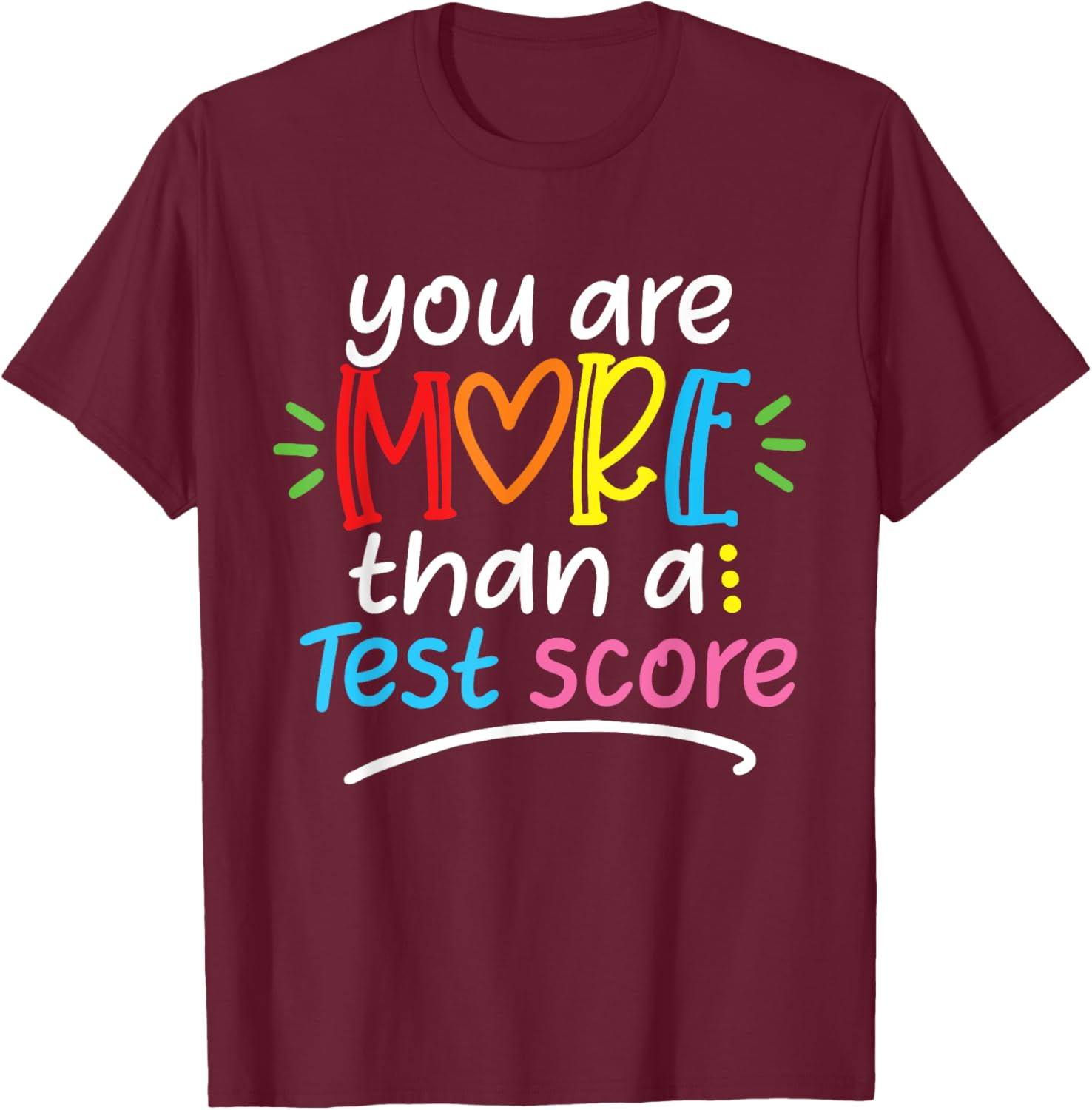 Test Day Teacher Shirt You Are More Than a Test Score Women T-Shirt