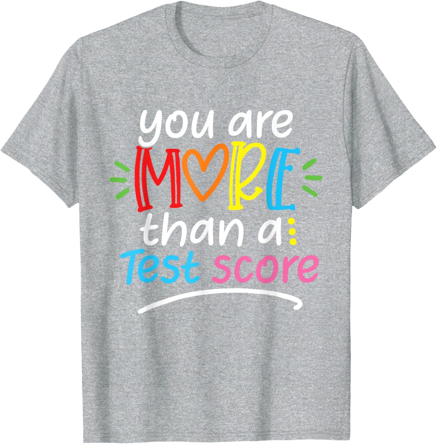 Test Day Teacher Shirt You Are More Than a Test Score Women T-Shirt