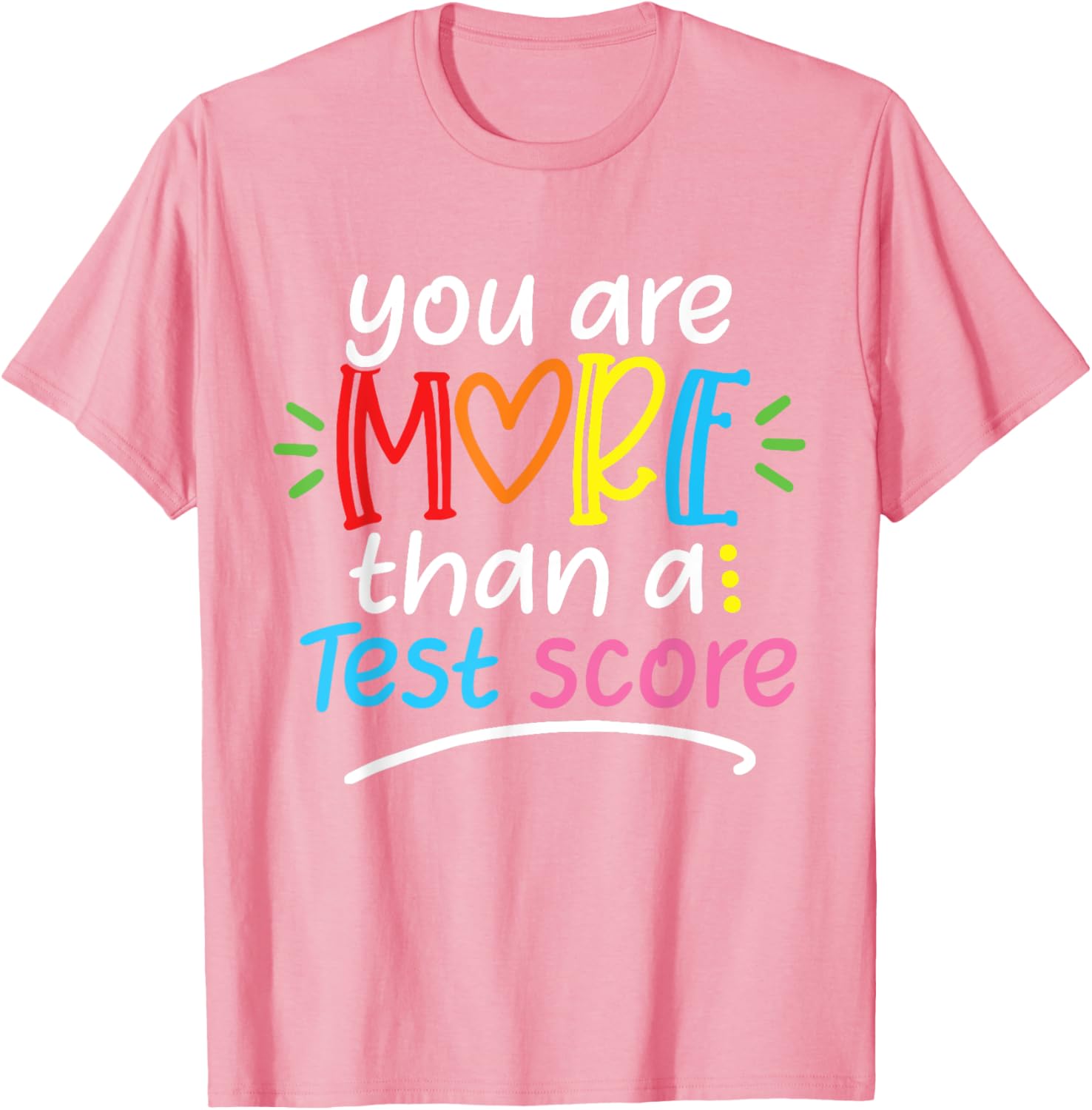 Test Day Teacher Shirt You Are More Than a Test Score Women T-Shirt
