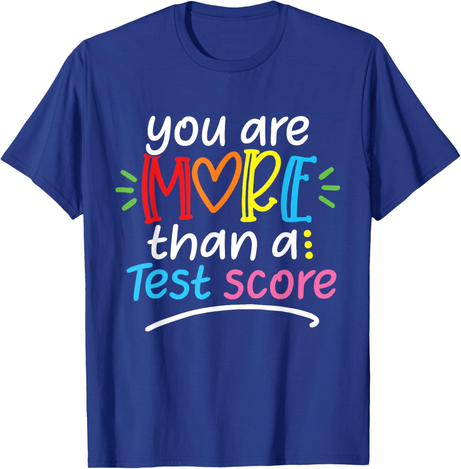 Test Day Teacher Shirt You Are More Than a Test Score Women T-Shirt
