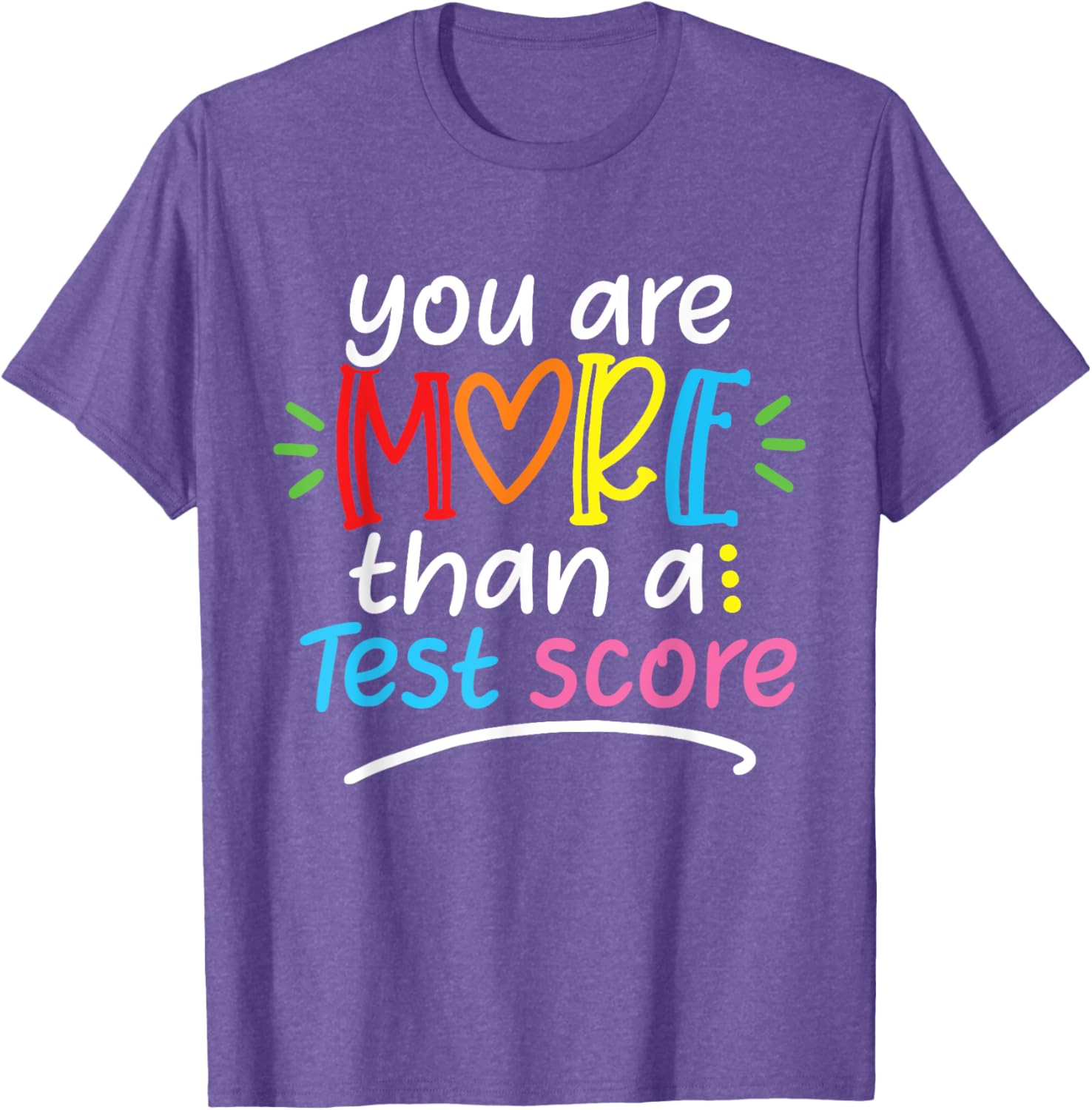 Test Day Teacher Shirt You Are More Than a Test Score Women T-Shirt