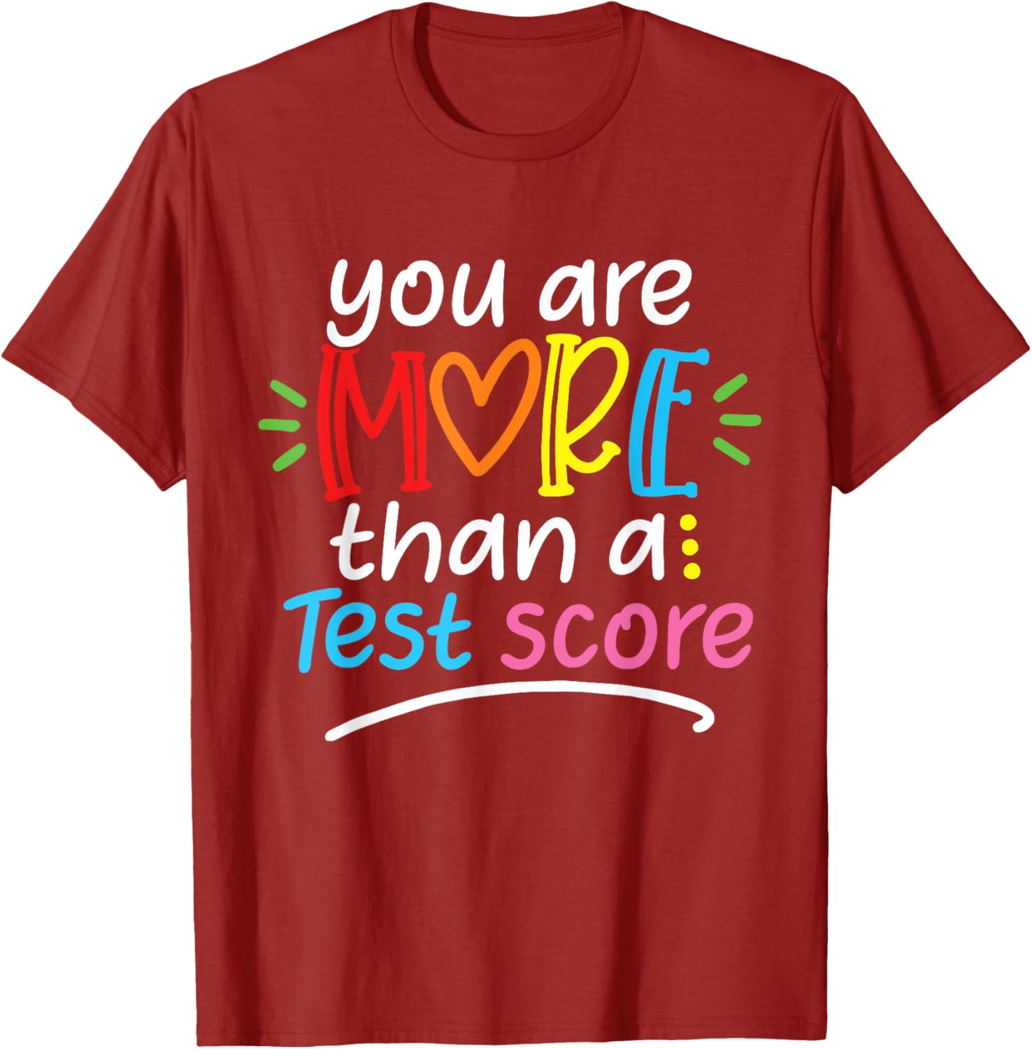 Test Day Teacher Shirt You Are More Than a Test Score Women T-Shirt