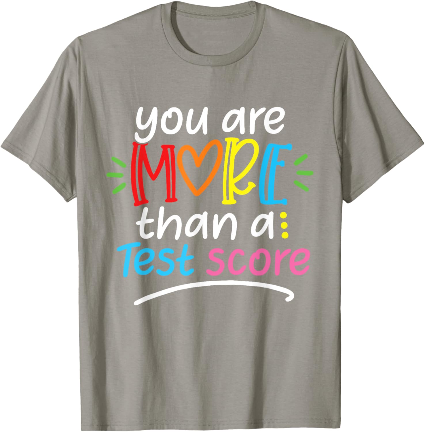 Test Day Teacher Shirt You Are More Than a Test Score Women T-Shirt