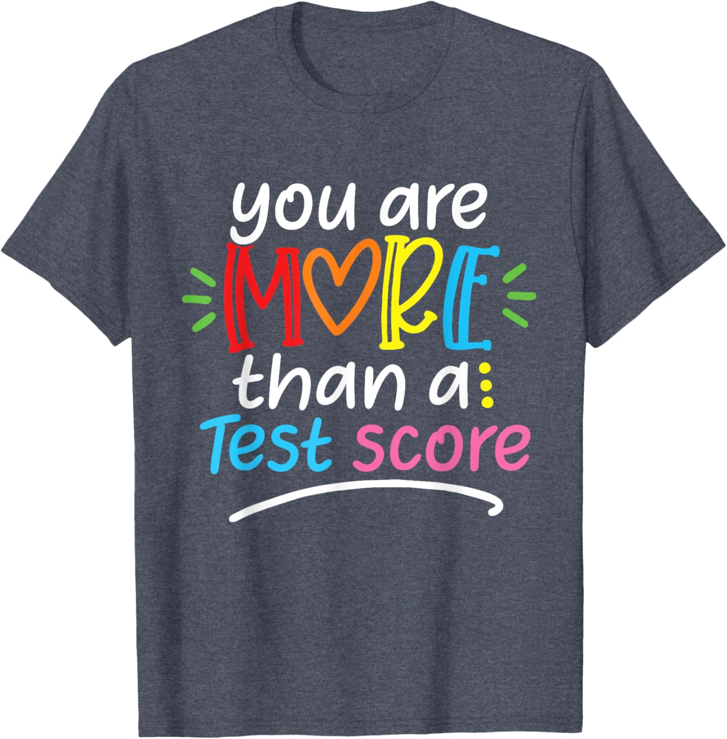 Test Day Teacher Shirt You Are More Than a Test Score Women T-Shirt