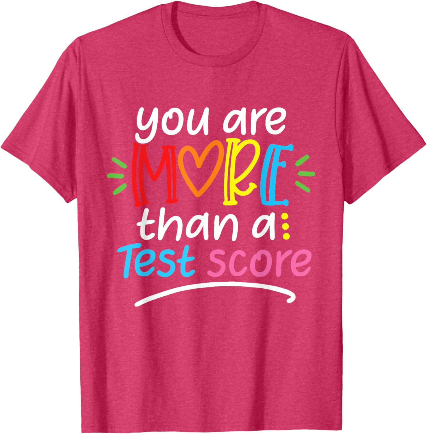 Test Day Teacher Shirt You Are More Than a Test Score Women T-Shirt