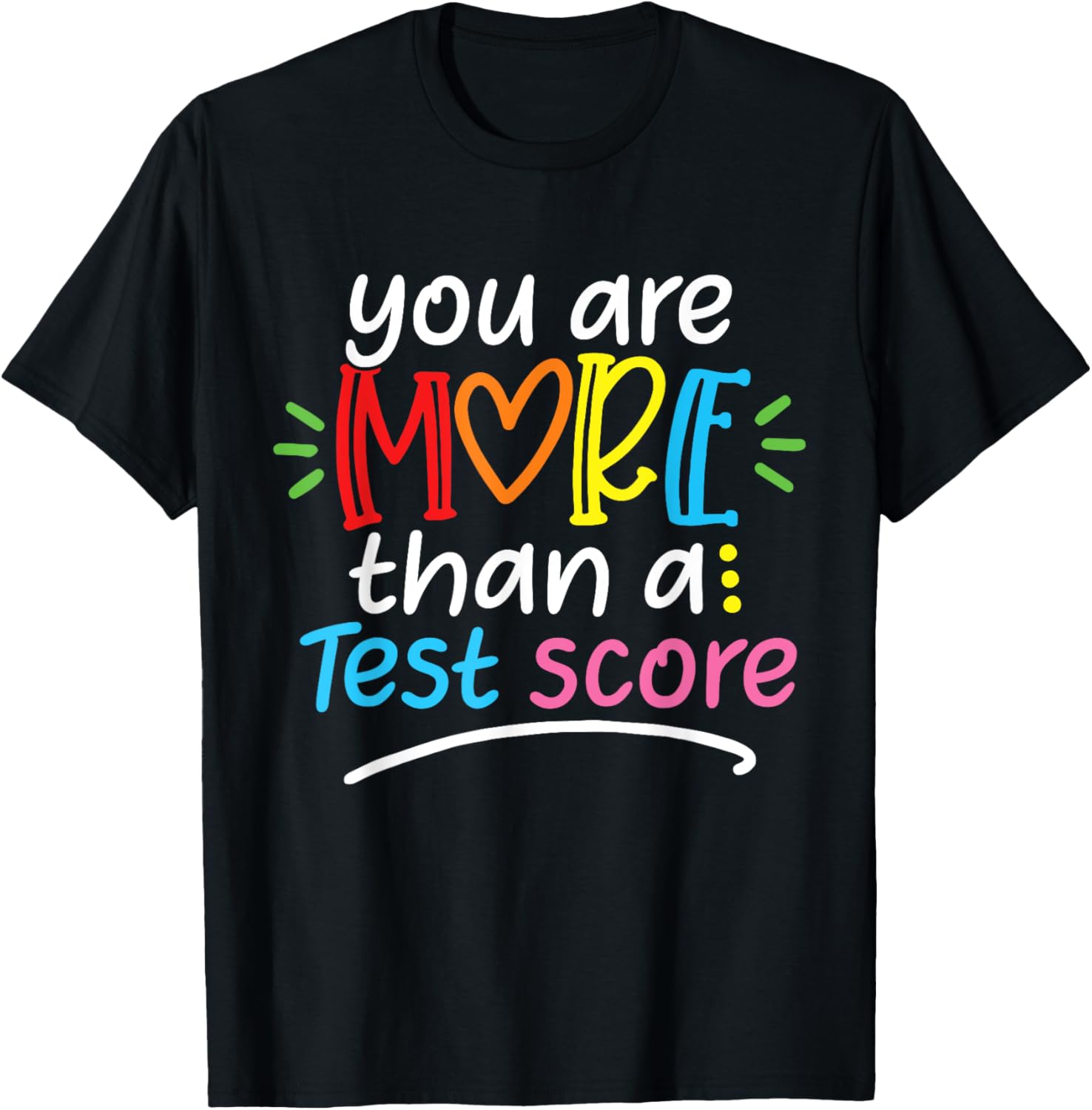 Test Day Teacher Shirt You Are More Than a Test Score Women T-Shirt