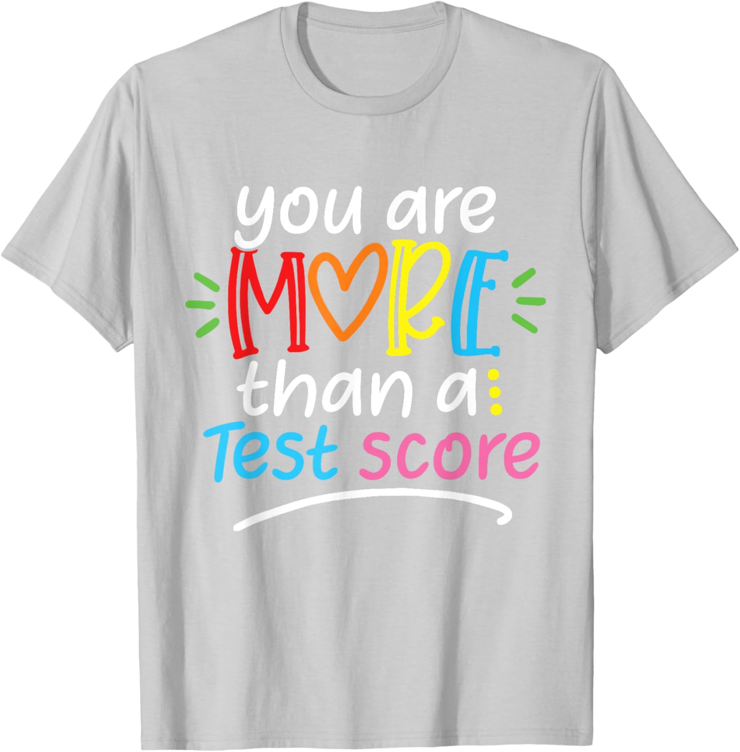 Test Day Teacher Shirt You Are More Than a Test Score Women T-Shirt