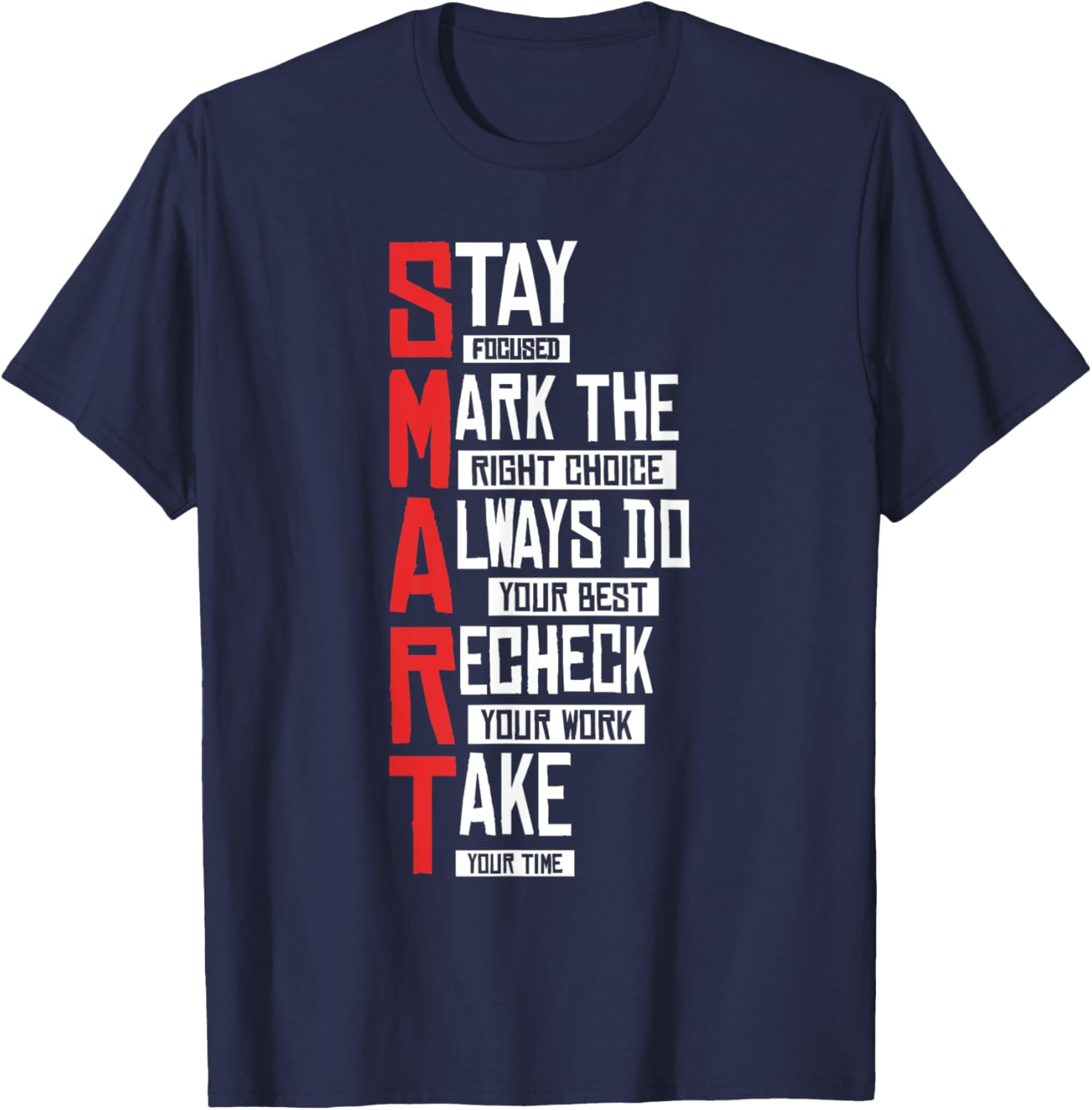 Test Day Teacher- SMART Design Testing Day Exam T-Shirt