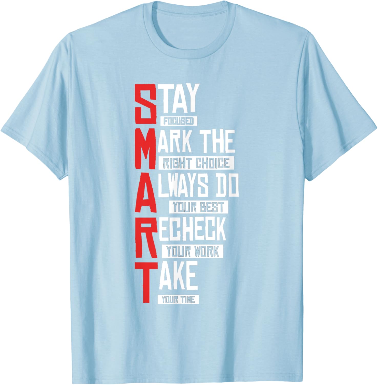Test Day Teacher- SMART Design Testing Day Exam T-Shirt
