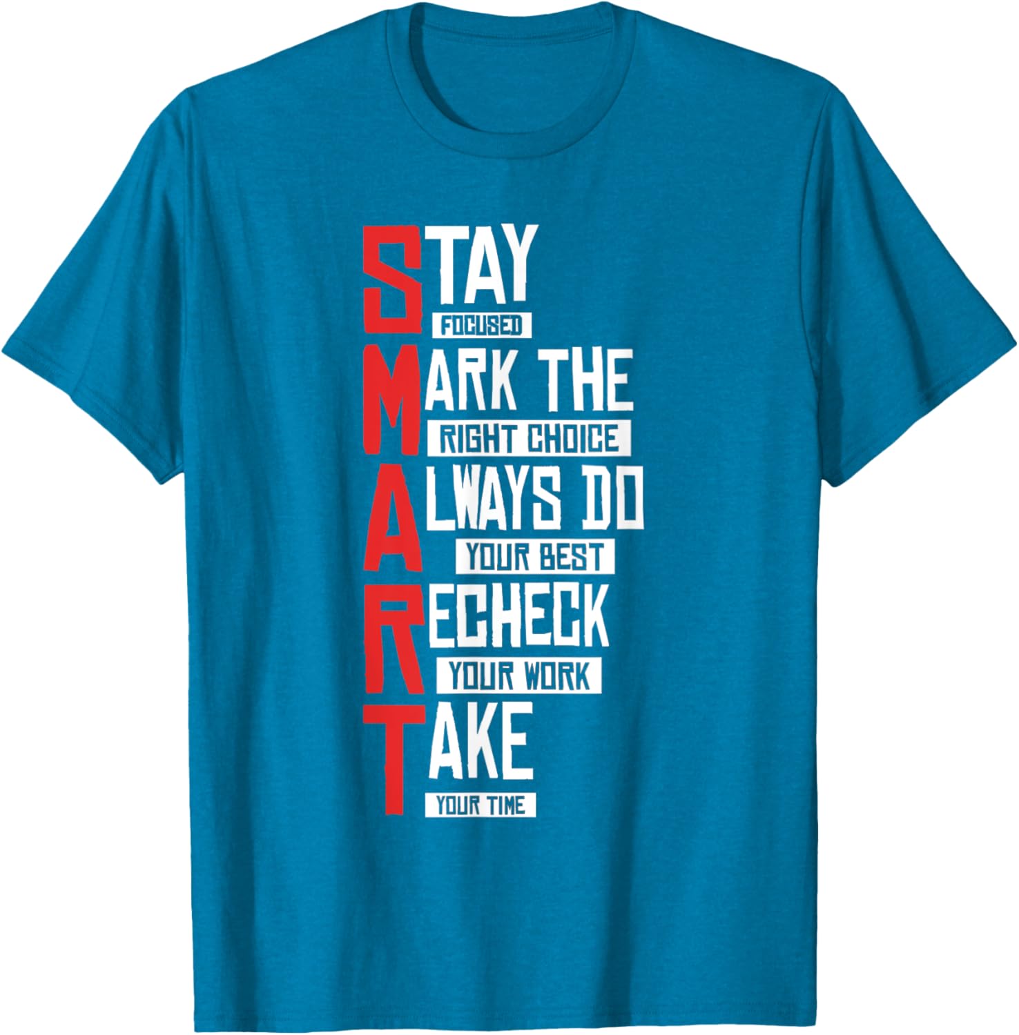 Test Day Teacher- SMART Design Testing Day Exam T-Shirt