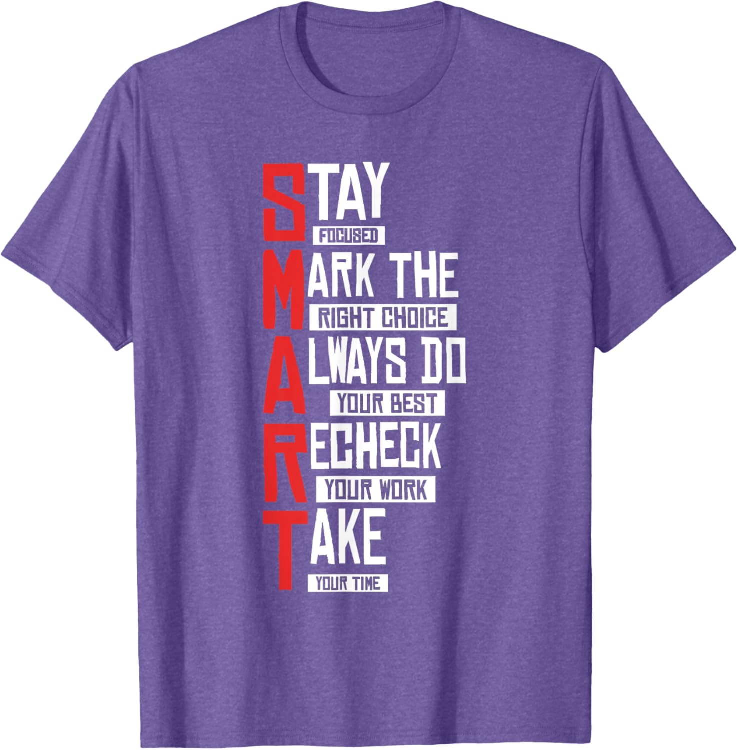 Test Day Teacher- SMART Design Testing Day Exam T-Shirt