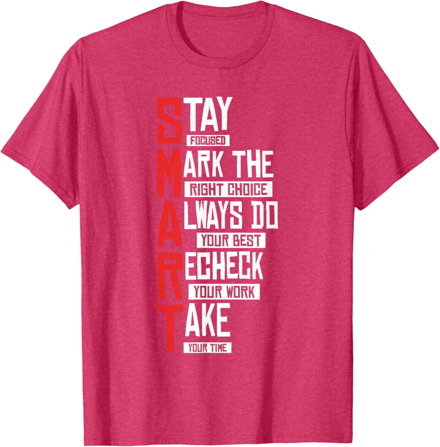 Test Day Teacher- SMART Design Testing Day Exam T-Shirt