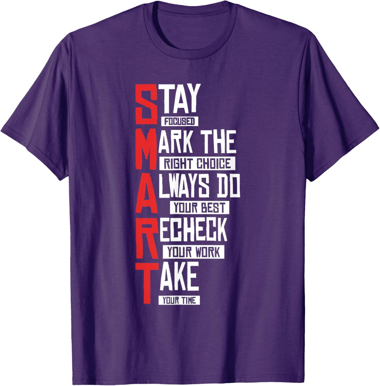 Test Day Teacher- SMART Design Testing Day Exam T-Shirt