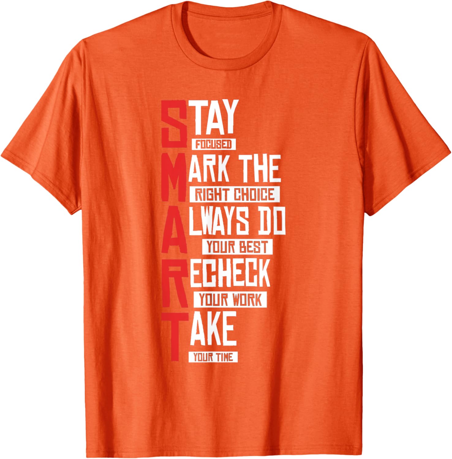 Test Day Teacher- SMART Design Testing Day Exam T-Shirt