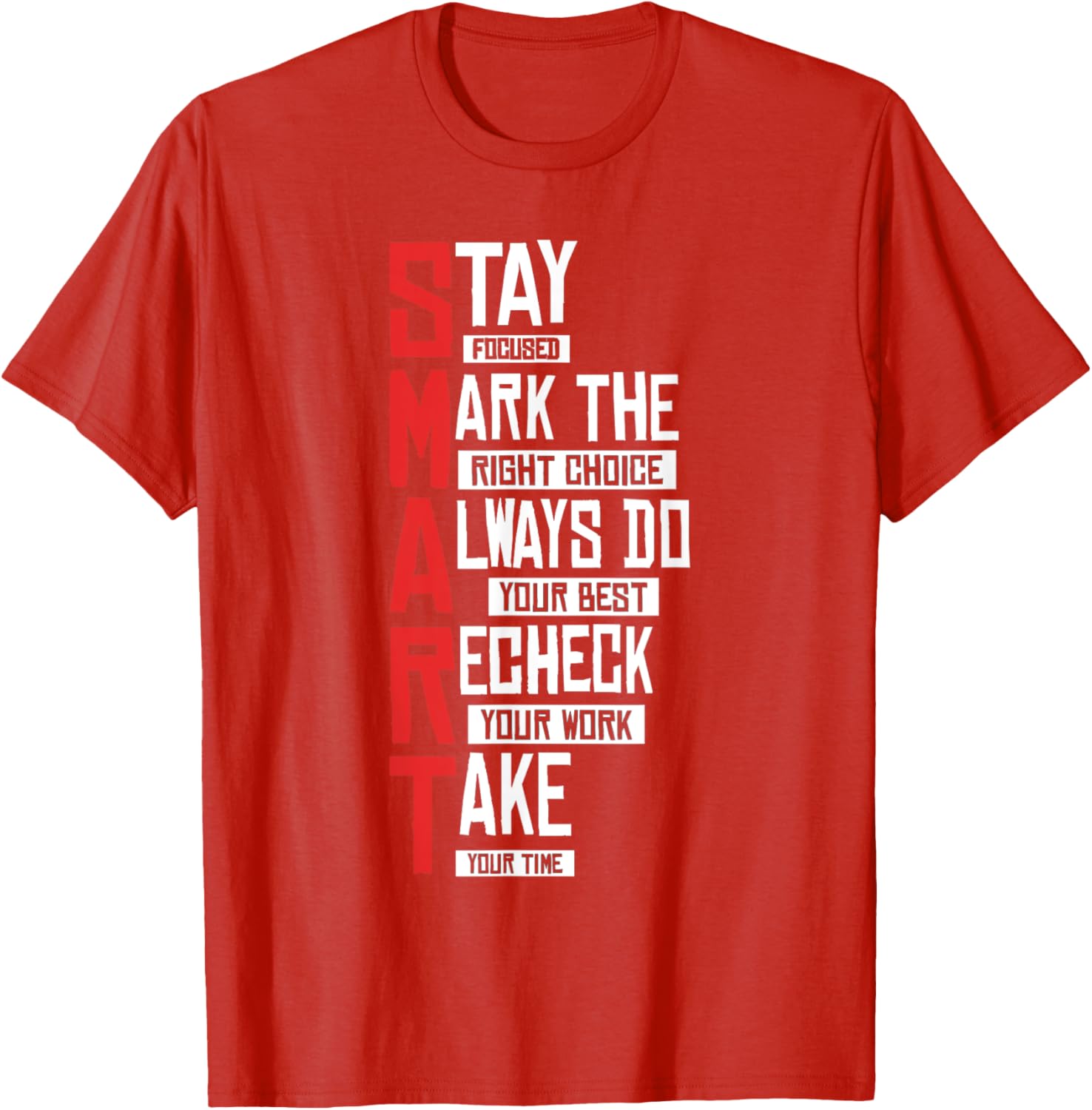 Test Day Teacher- SMART Design Testing Day Exam T-Shirt