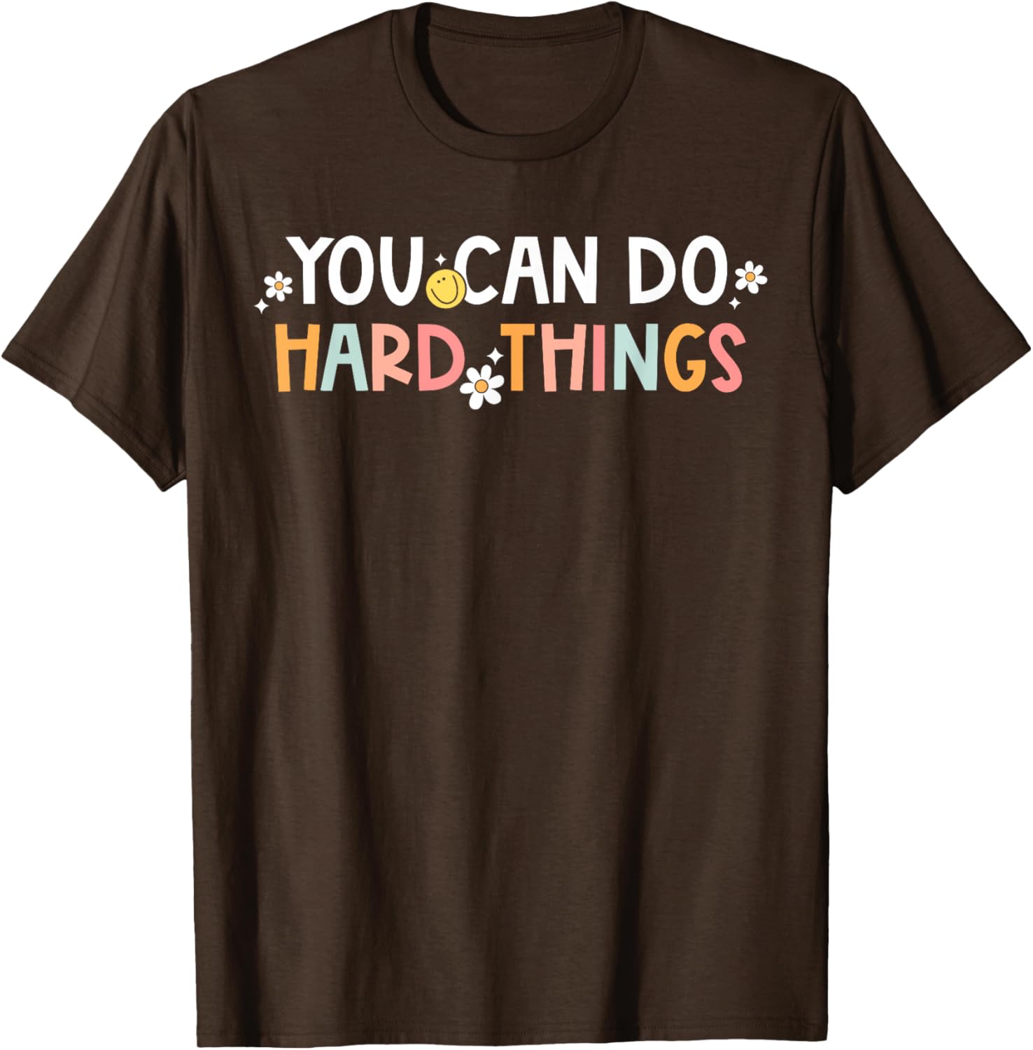 Test Day You Can Do Hard Things Teacher Women Girls Kids T-Shirt