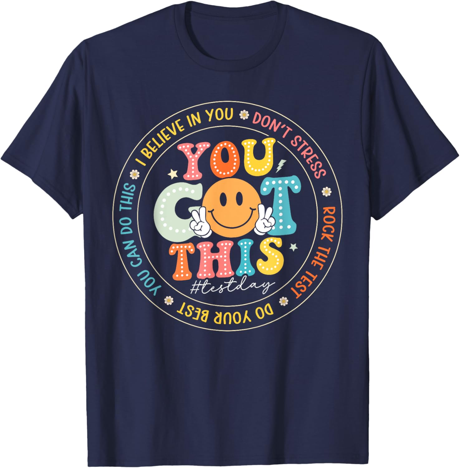 Test Day You Got This Rock The Test Teacher Testing Day T-Shirt