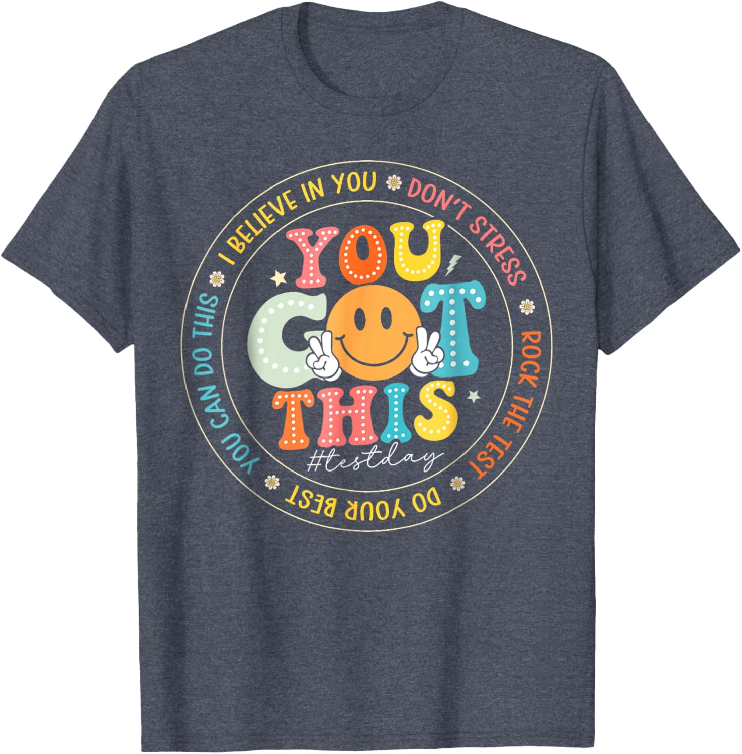 Test Day You Got This Rock The Test Teacher Testing Day T-Shirt