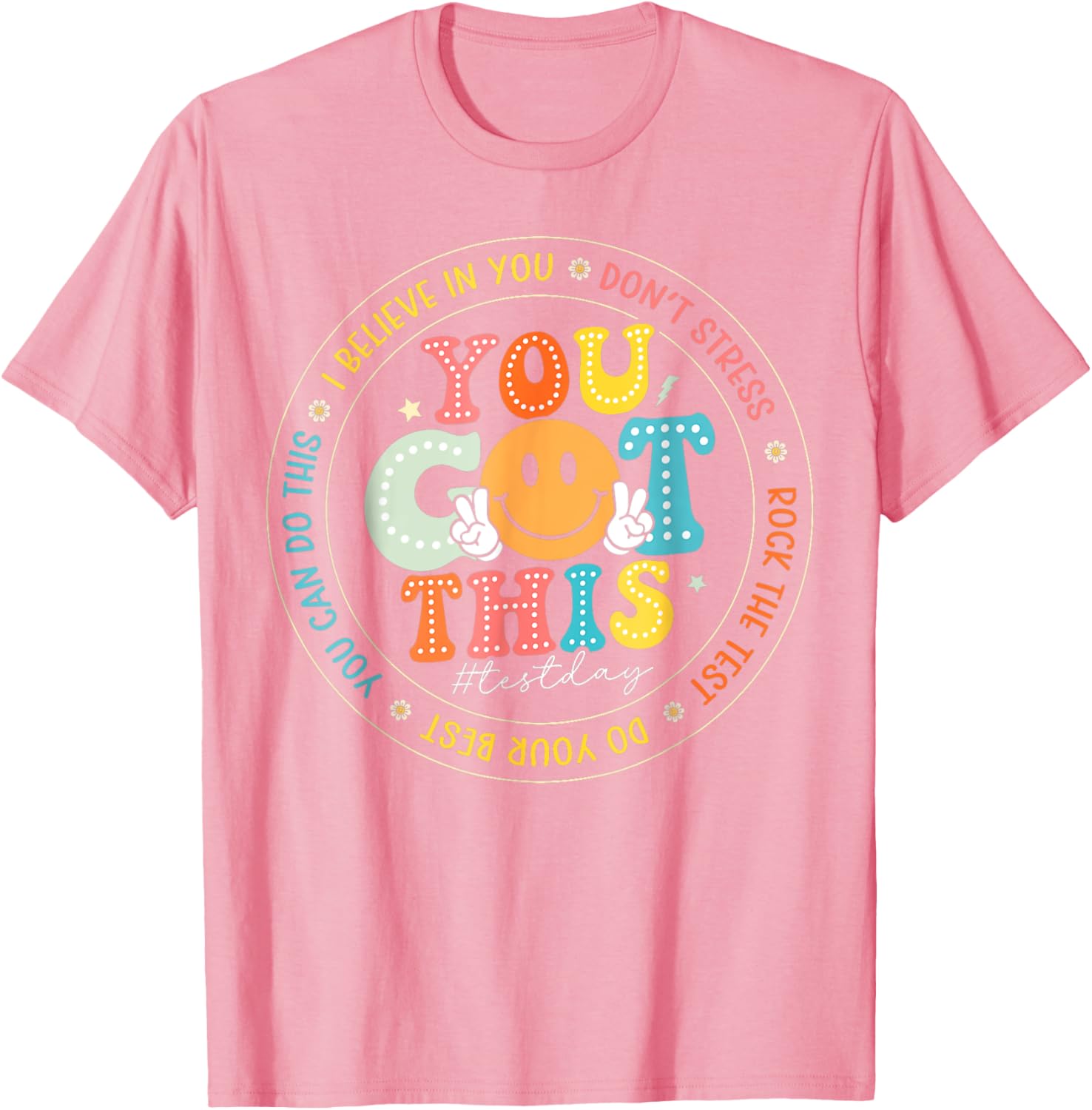 Test Day You Got This Rock The Test Teacher Testing Day T-Shirt