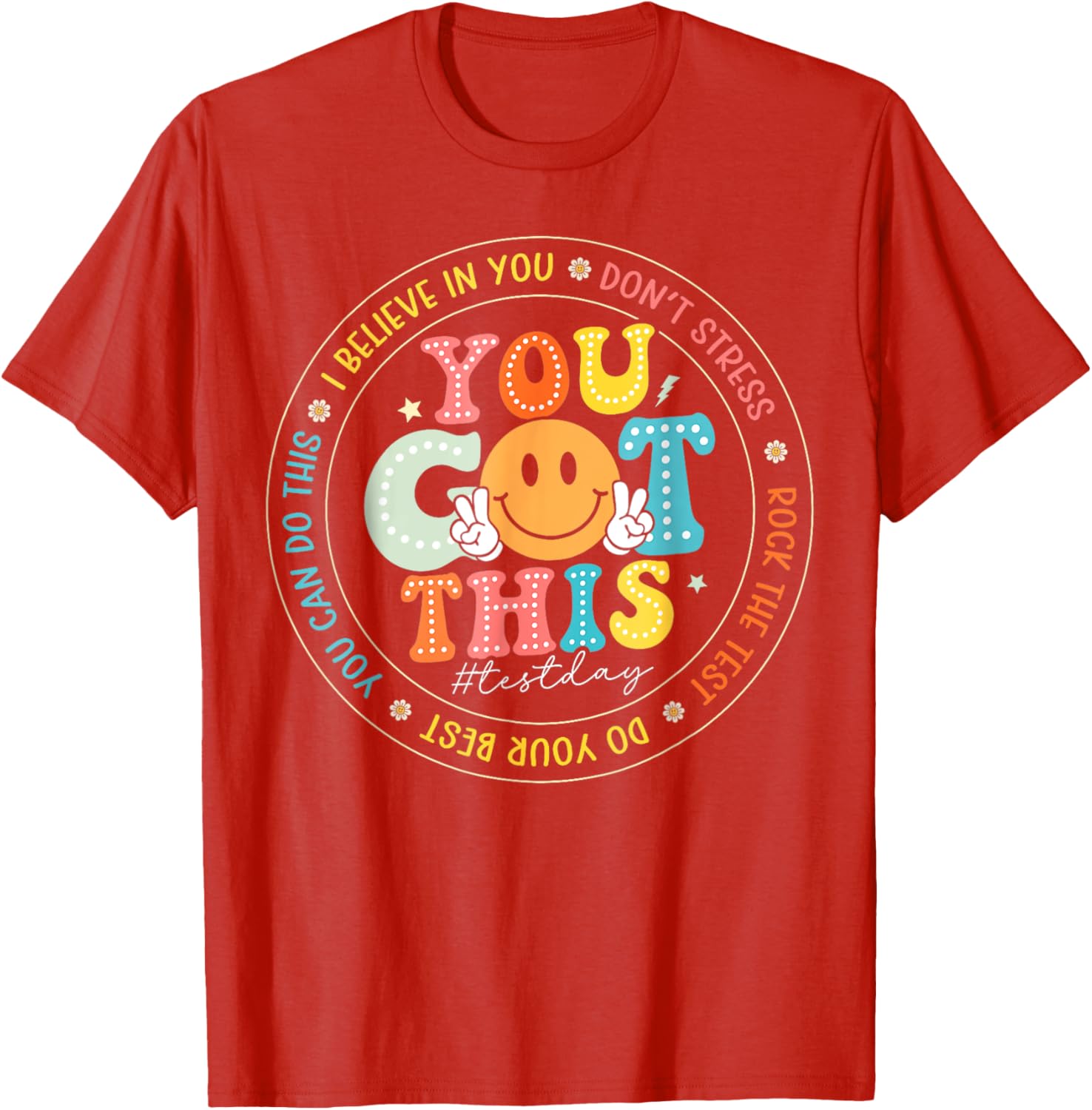 Test Day You Got This Rock The Test Teacher Testing Day T-Shirt