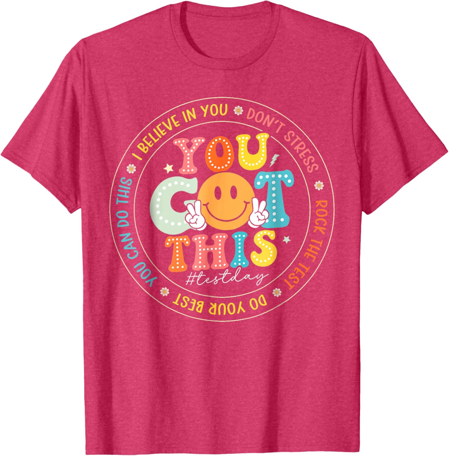 Test Day You Got This Rock The Test Teacher Testing Day T-Shirt