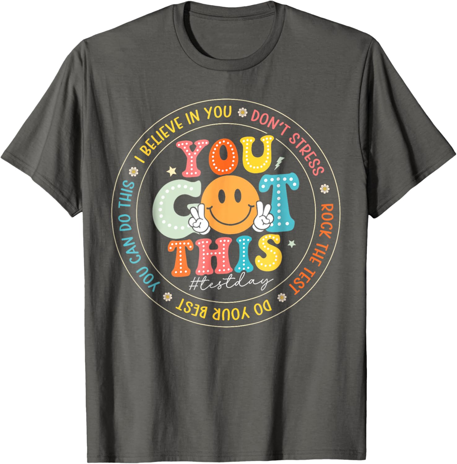 Test Day You Got This Rock The Test Teacher Testing Day T-Shirt