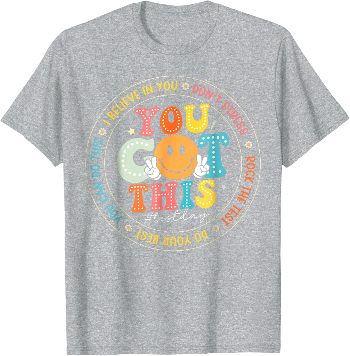 Test Day You Got This Rock The Test Teacher Testing Day T-Shirt