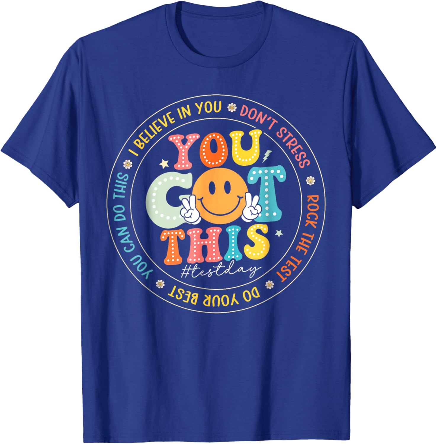 Test Day You Got This Rock The Test Teacher Testing Day T-Shirt