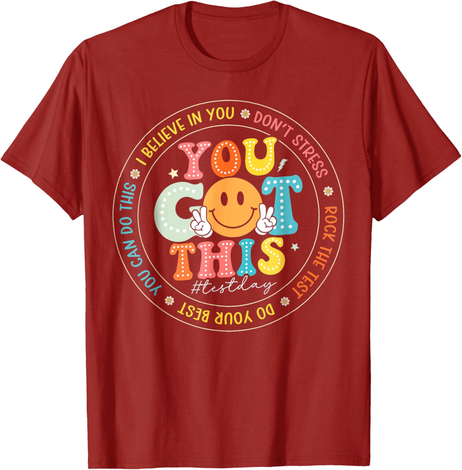 Test Day You Got This Rock The Test Teacher Testing Day T-Shirt