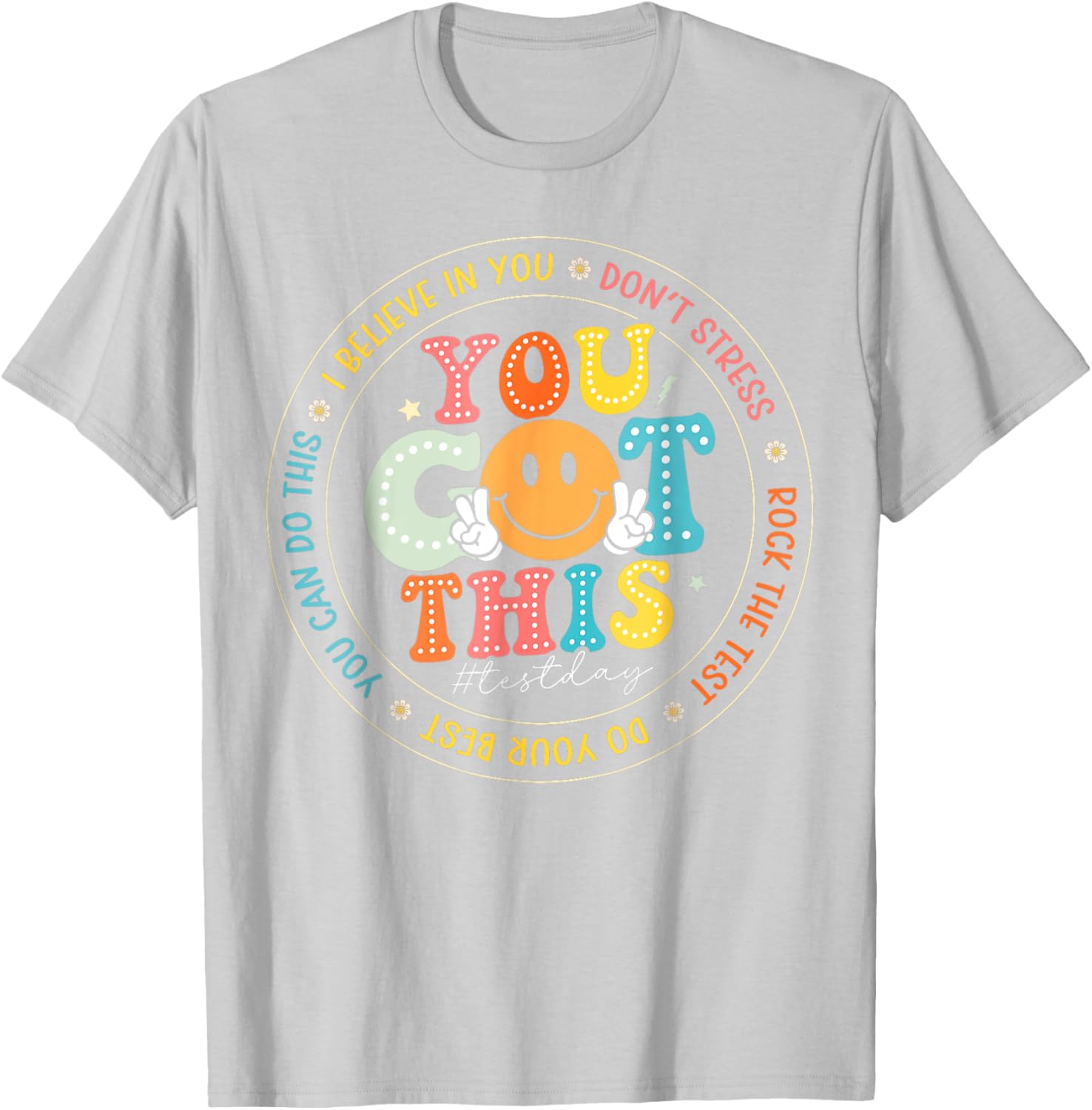 Test Day You Got This Rock The Test Teacher Testing Day T-Shirt