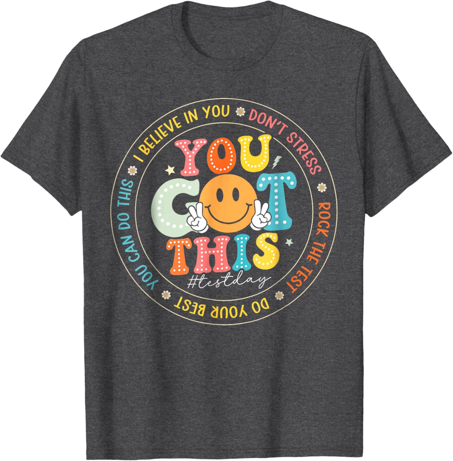 Test Day You Got This Rock The Test Teacher Testing Day T-Shirt