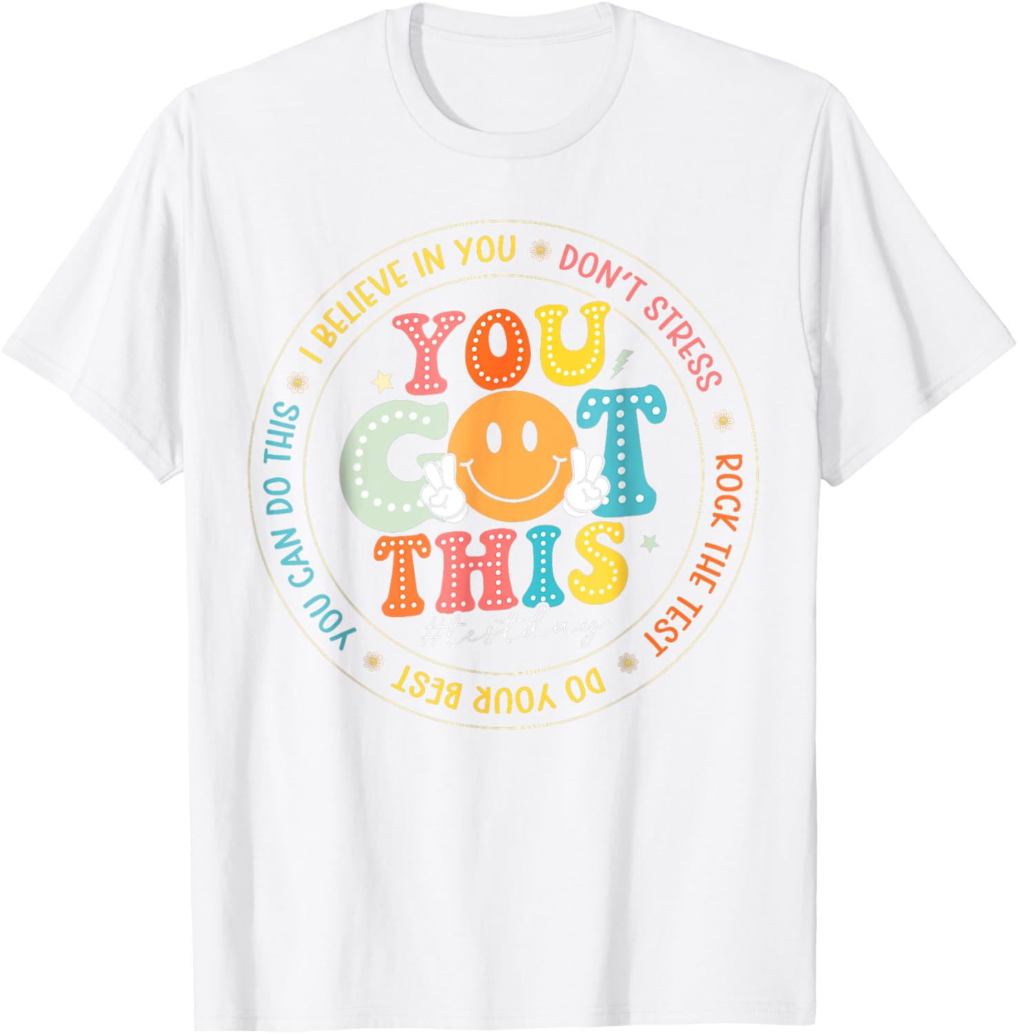 Test Day You Got This Rock The Test Teacher Testing Day T-Shirt