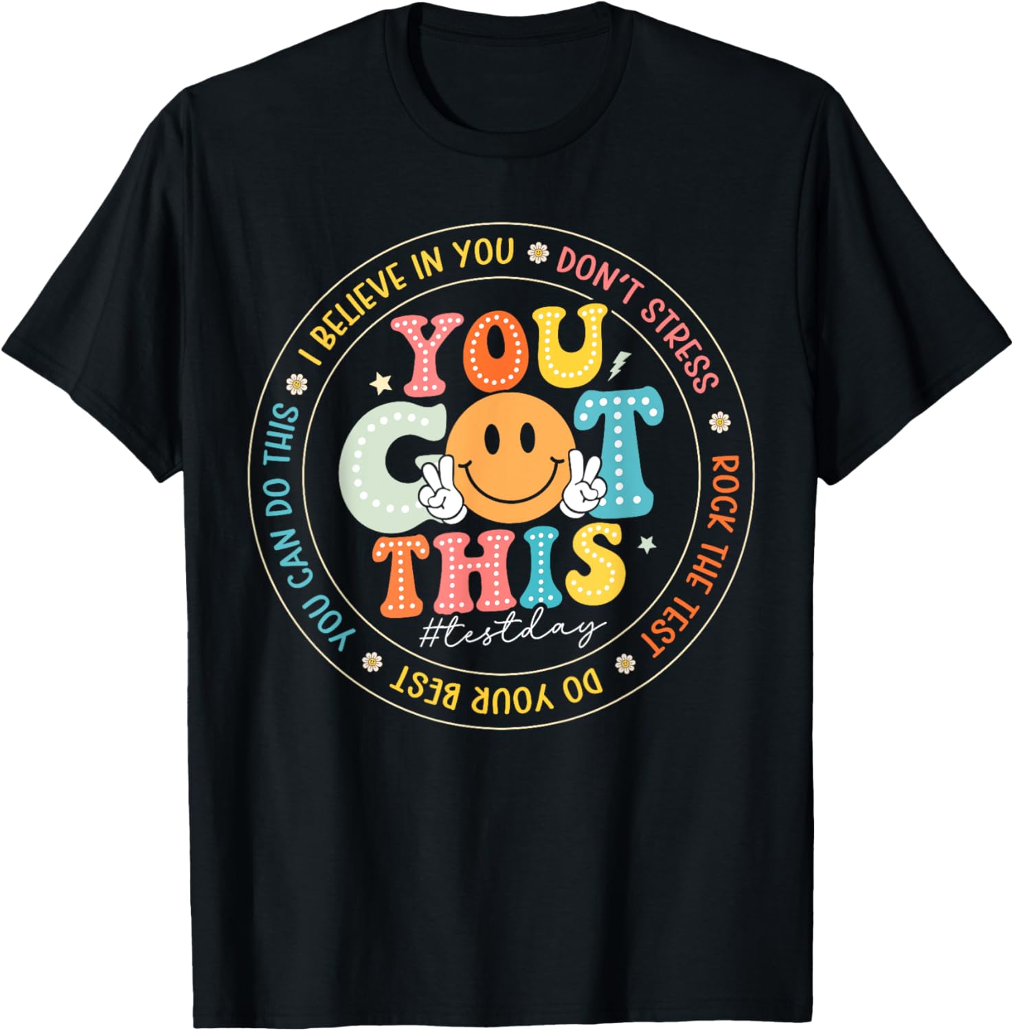 Test Day You Got This Rock The Test Teacher Testing Day T-Shirt