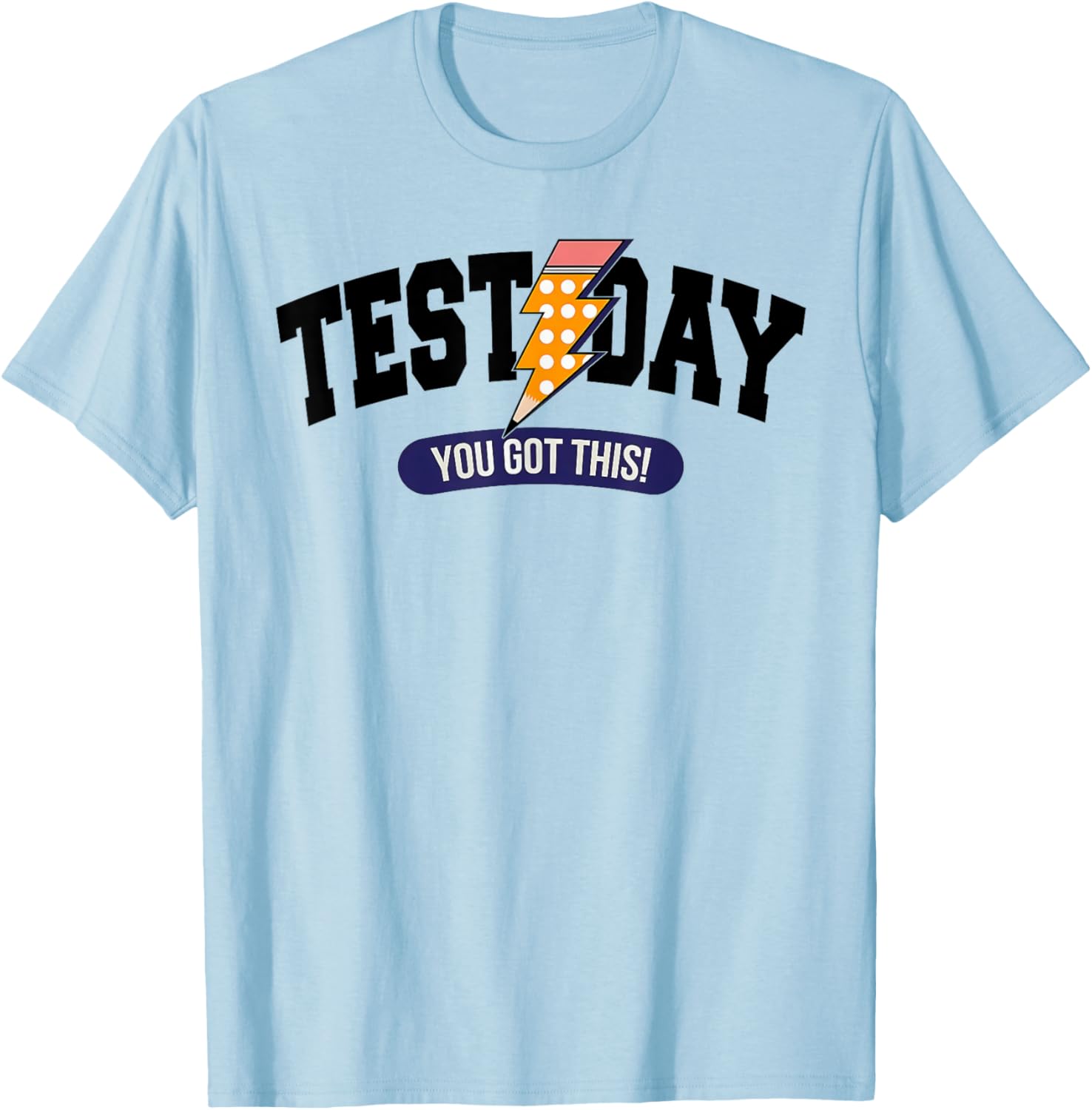 Test Day You Got This Teacher Testing Day Boys Girl Kid T-Shirt