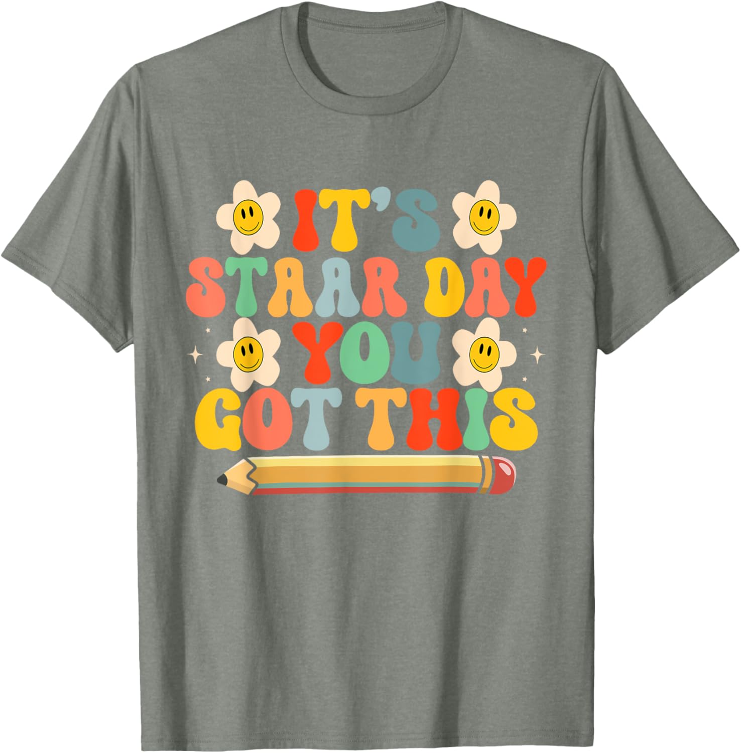 Test STAAR Day You Got This Teacher Retro Groovy Testing Day T-Shirt