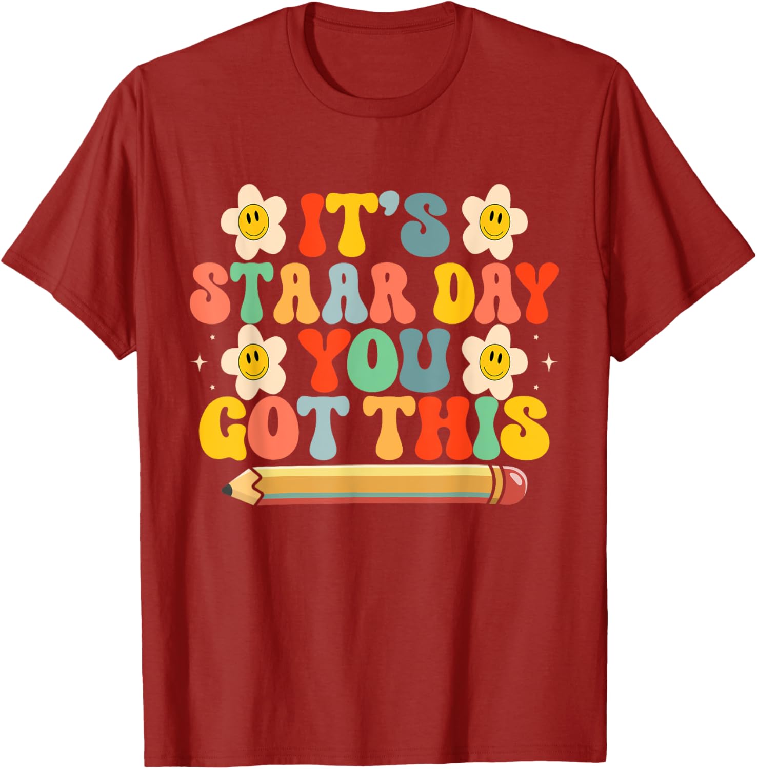 Test STAAR Day You Got This Teacher Retro Groovy Testing Day T-Shirt
