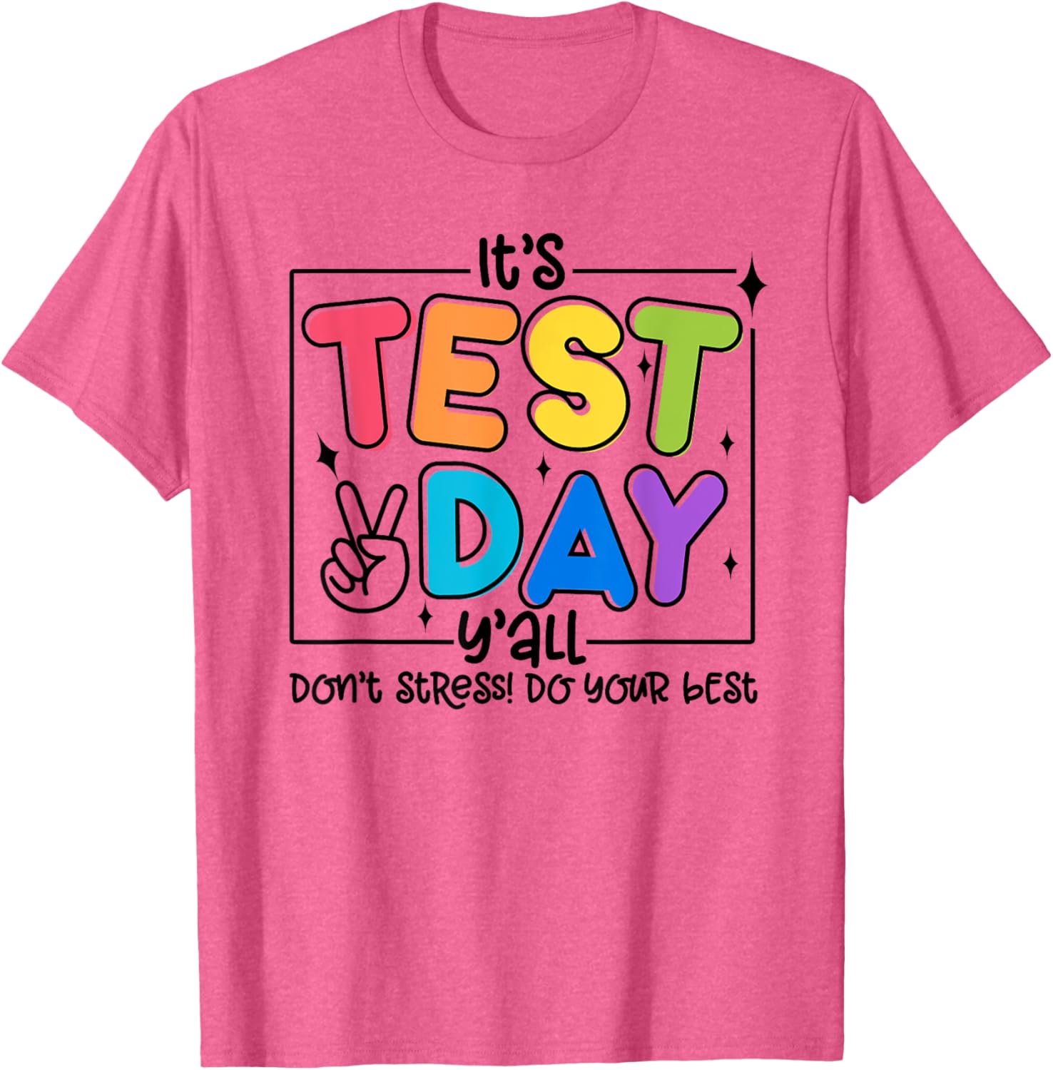 Testing Day Y'all Rock The Test 1 2 3 Motivational T-Shirt